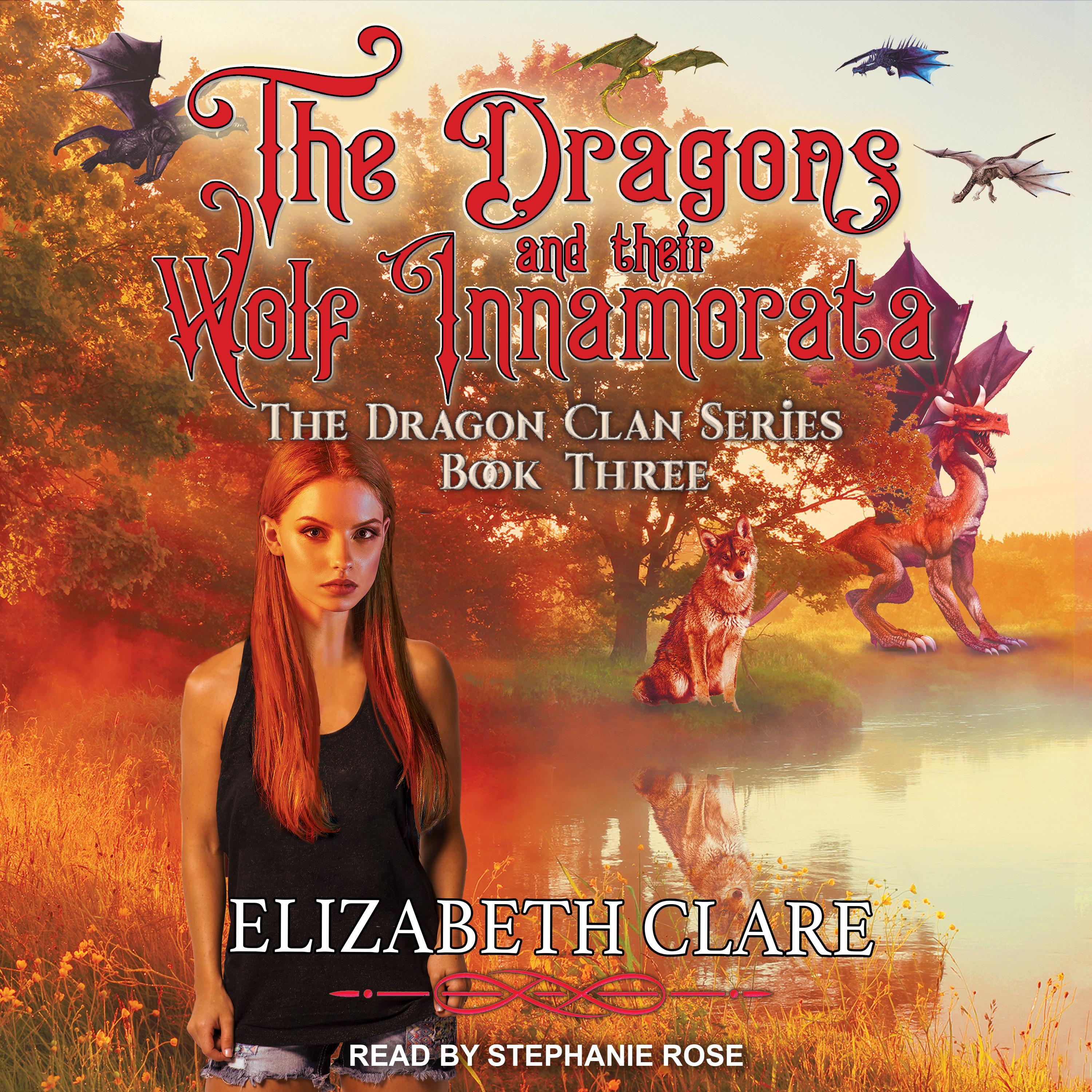 The Dragons and Their Wolf Innamorata