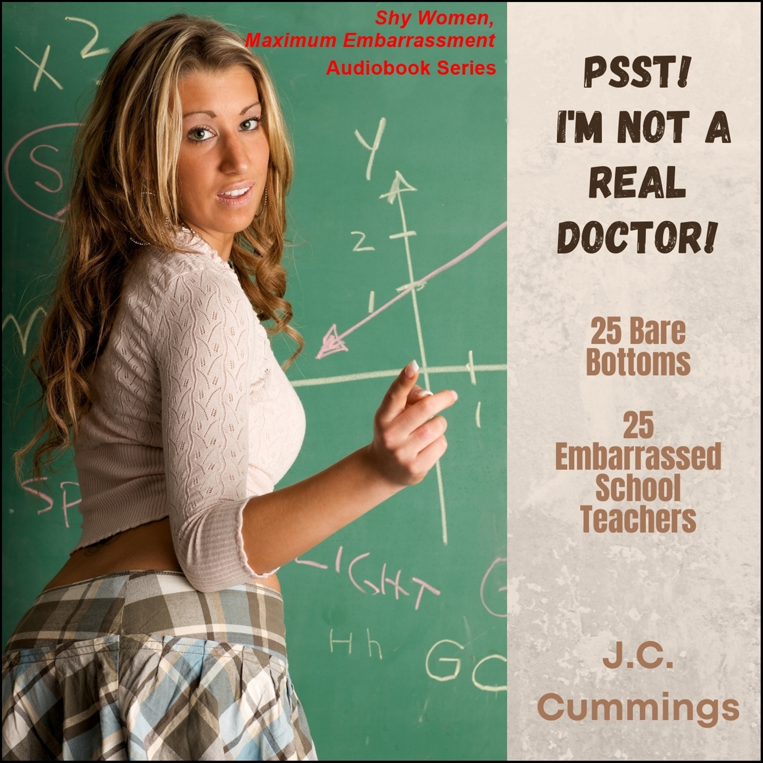 Psst! I'm Not a Real Doctor!