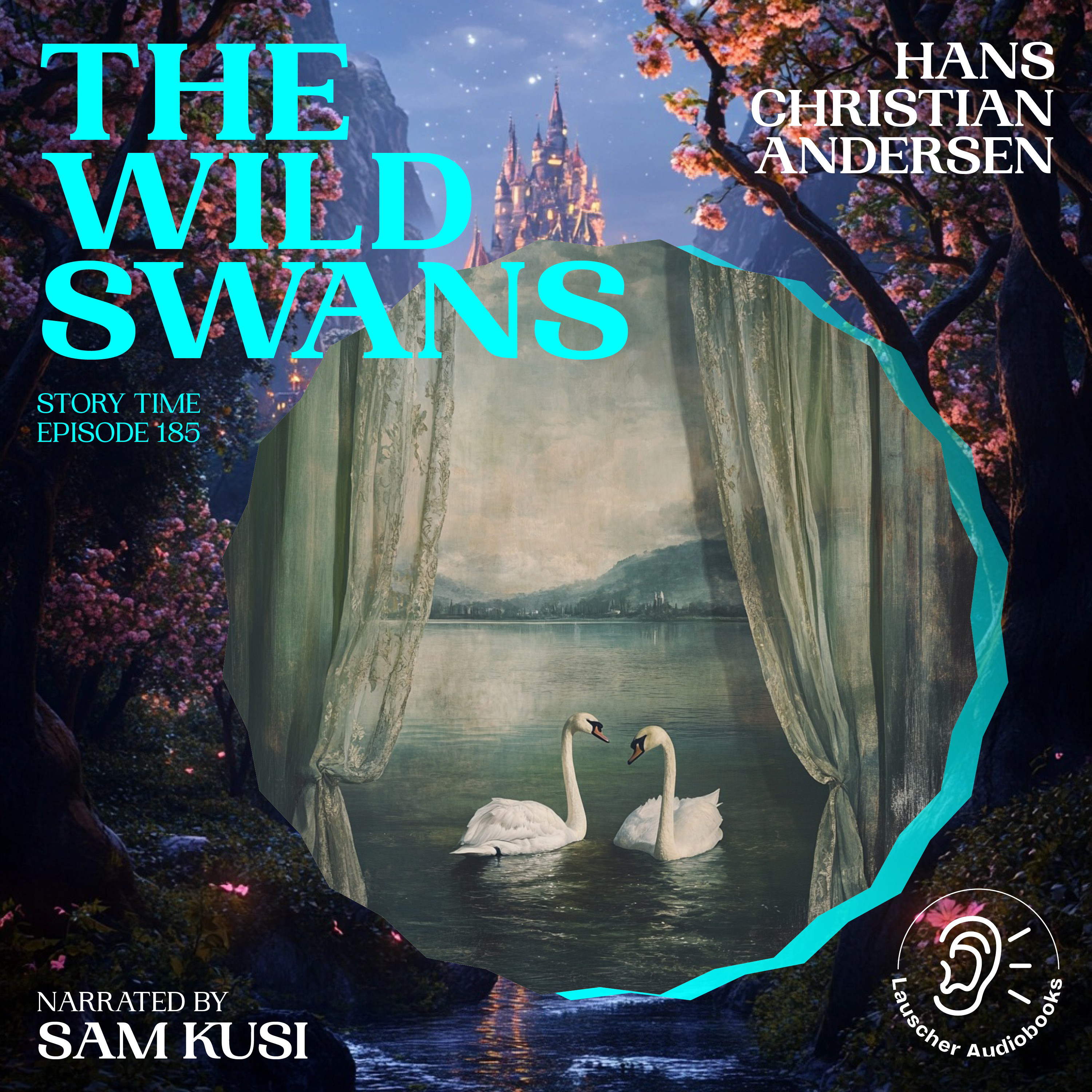 The Wild Swans (Story Time, Episode 185)