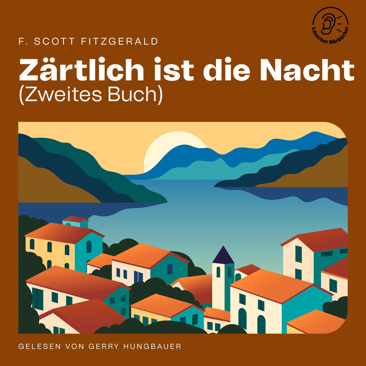 Zärtlich ist die Nacht (Zweites Buch)