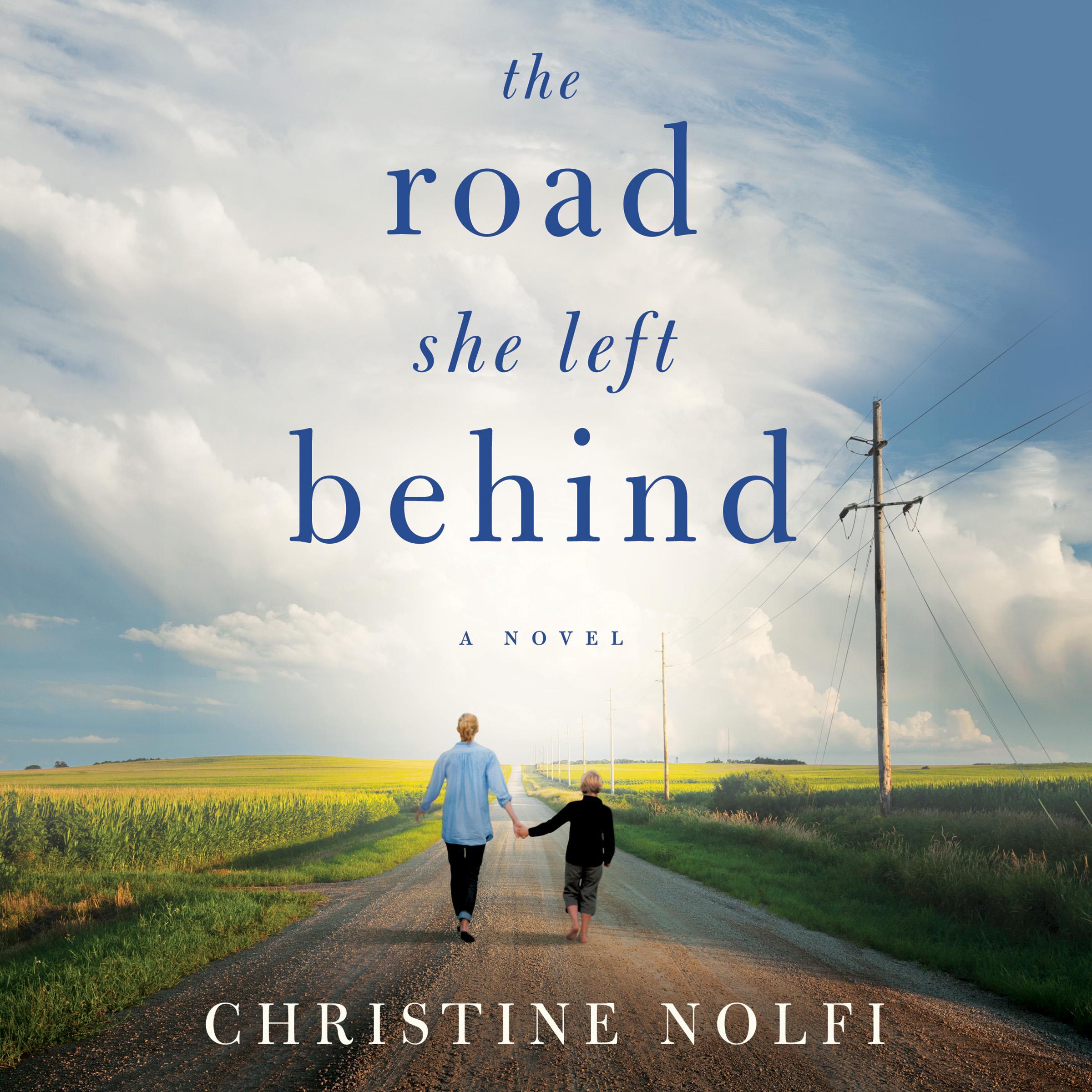 The Road She Left Behind