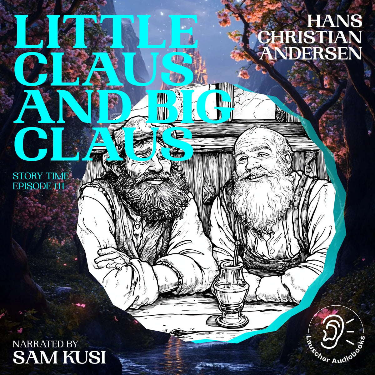 Little Claus and Big Claus (Story Time, Episode 111)