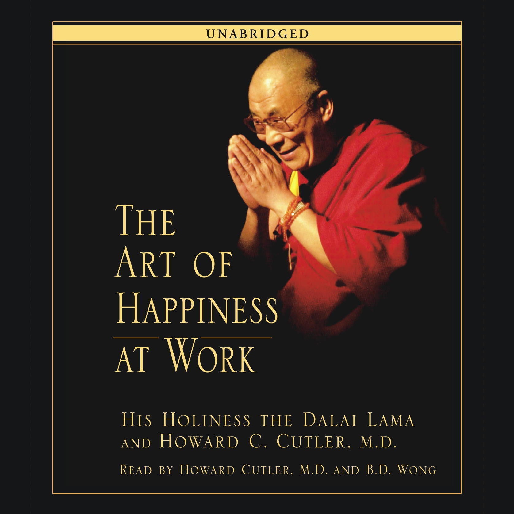The Art of Happiness at Work