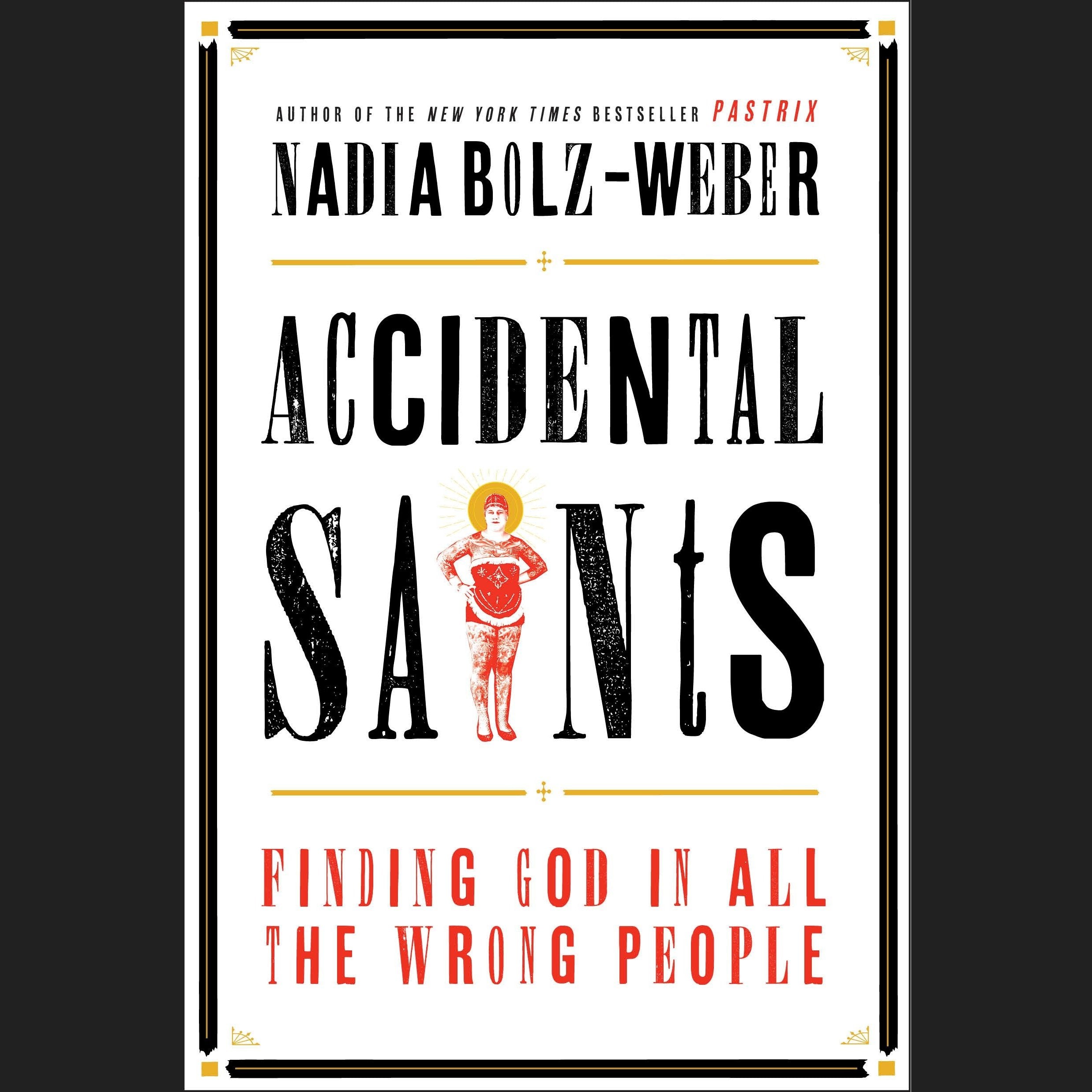 Accidental Saints