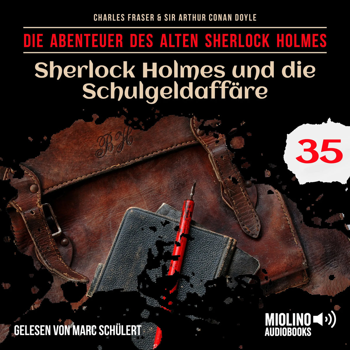 Sherlock Holmes und die Schulgeldaffäre (Die Abenteuer des alten Sherlock Holmes, Folge 35)