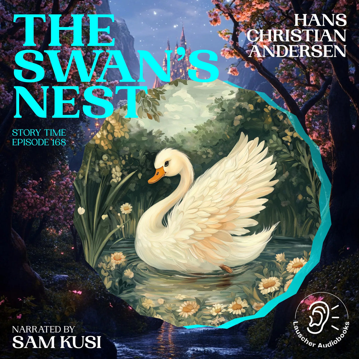 The Swan's Nest (Story Time, Episode 168)