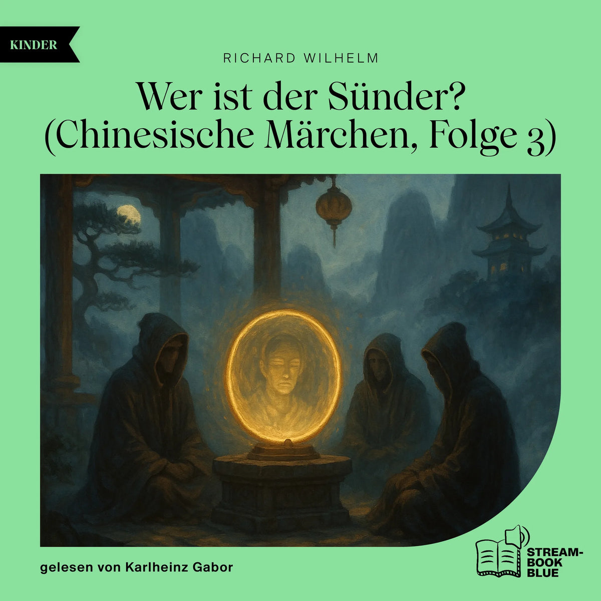 Wer ist der Sünder? (Chinesische Märchen, Folge 3)