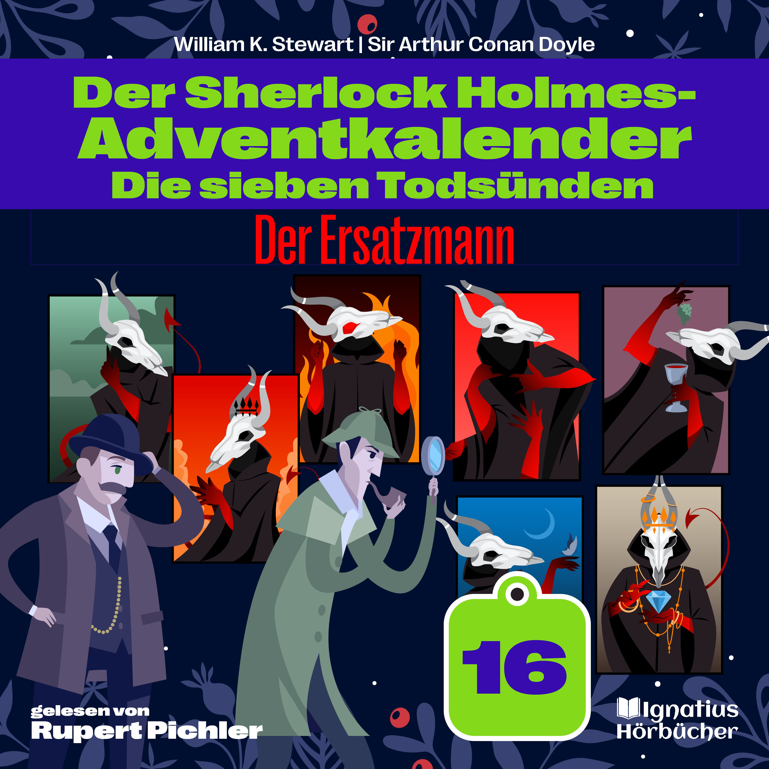 Der Ersatzmann (Der Sherlock Holmes-Adventkalender: Die sieben Todsünden, Folge 16)