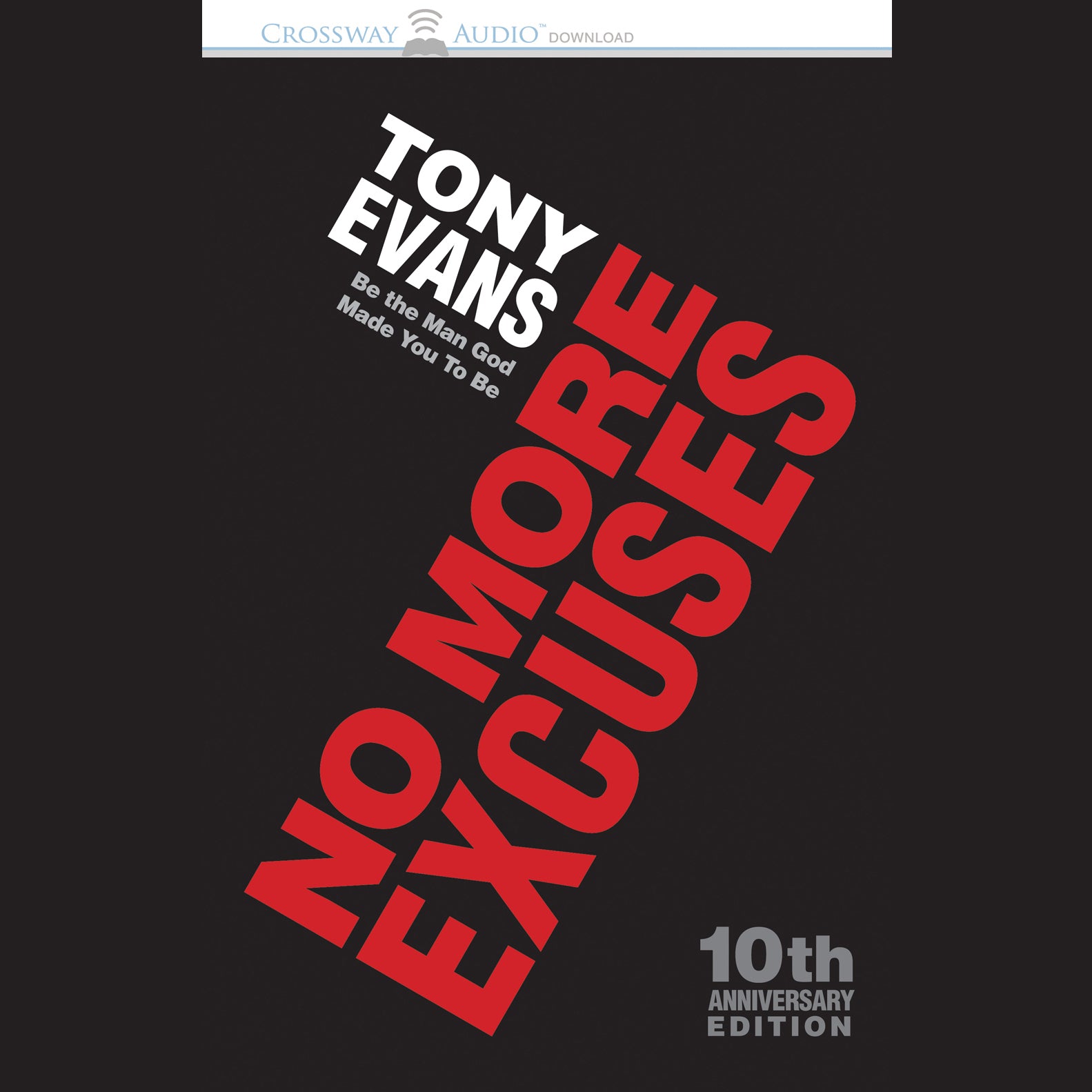 No More Excuses