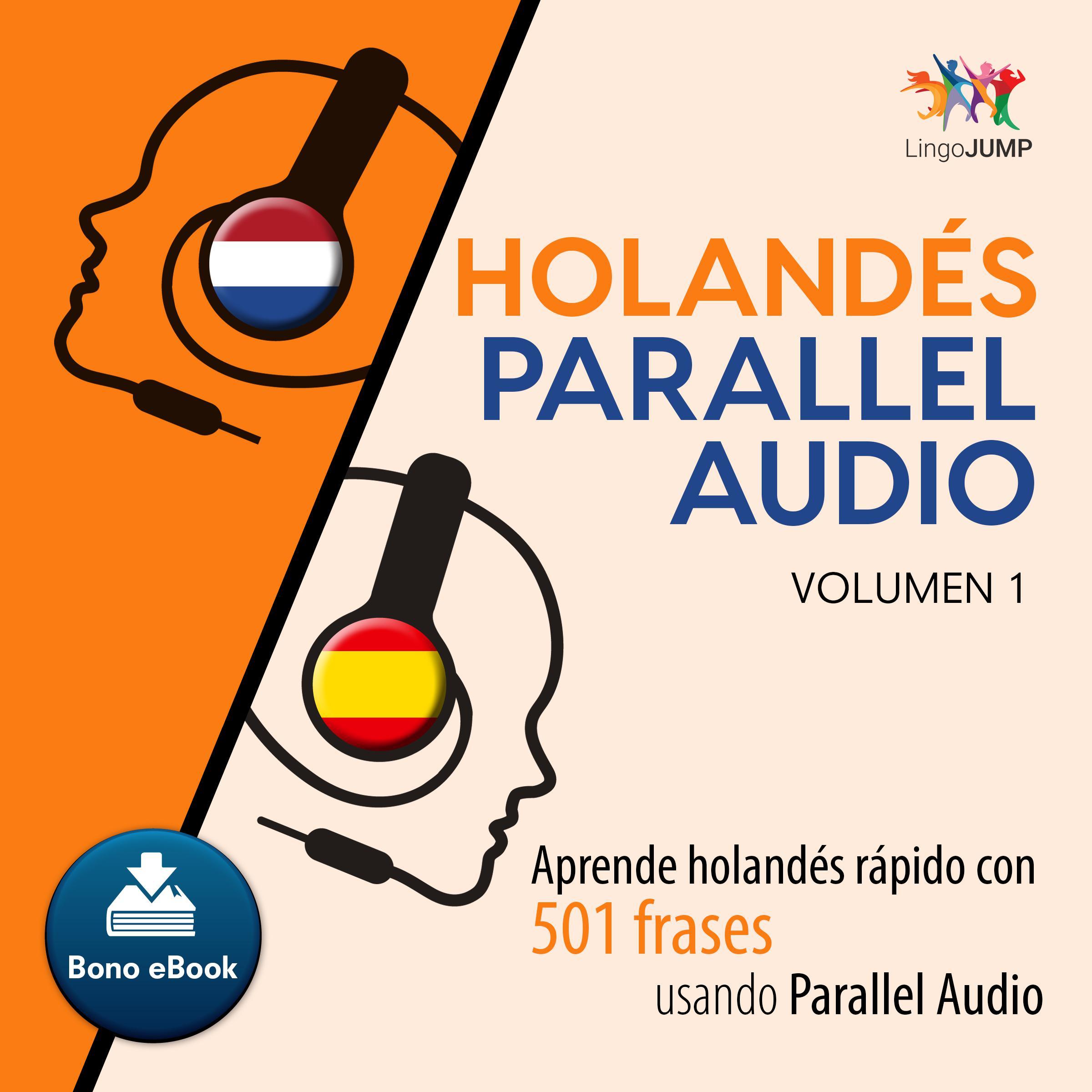 Holands Parallel Audio  Aprende holands rapido con 501 frases usando Parallel Audio - Volumen 10