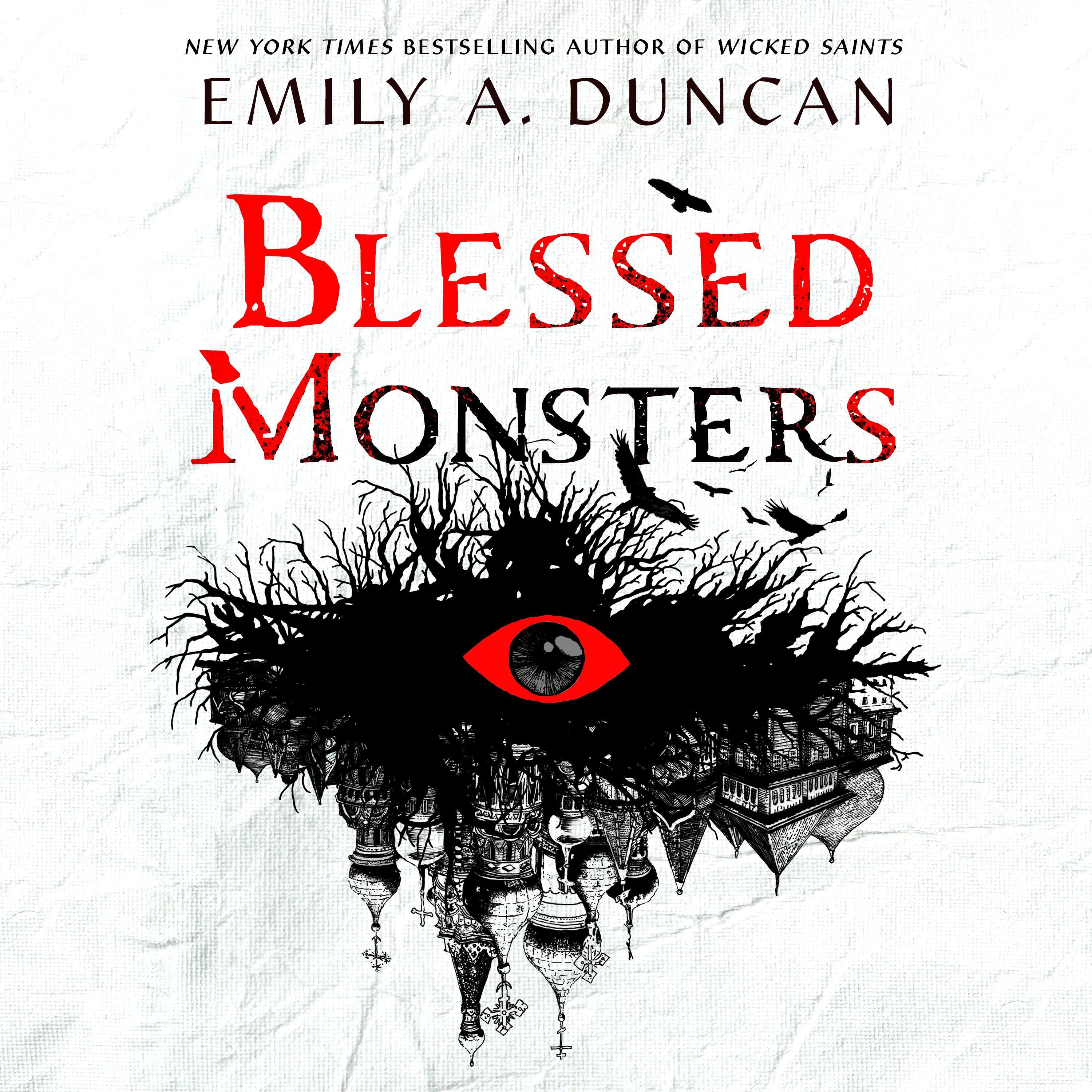 Blessed Monsters