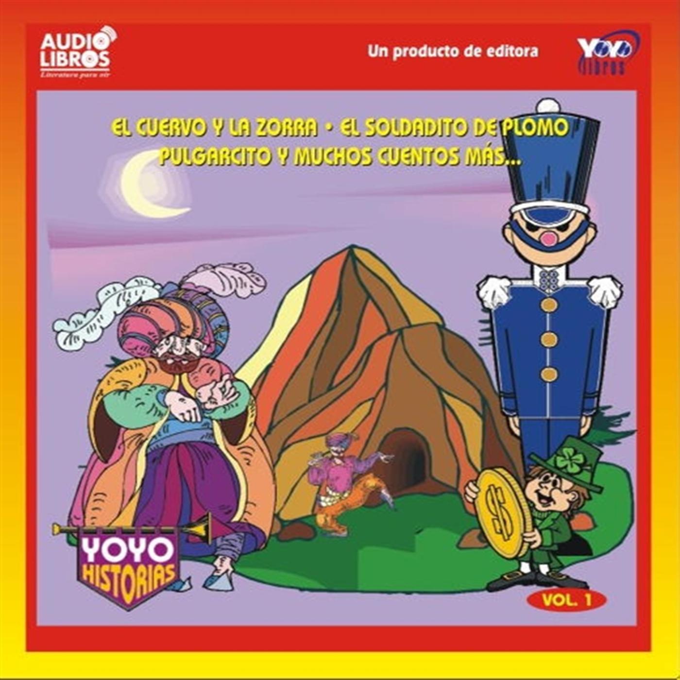Cuervo Y La Zorra  Y Muchos Cuentos Mas: Yoyo Historias