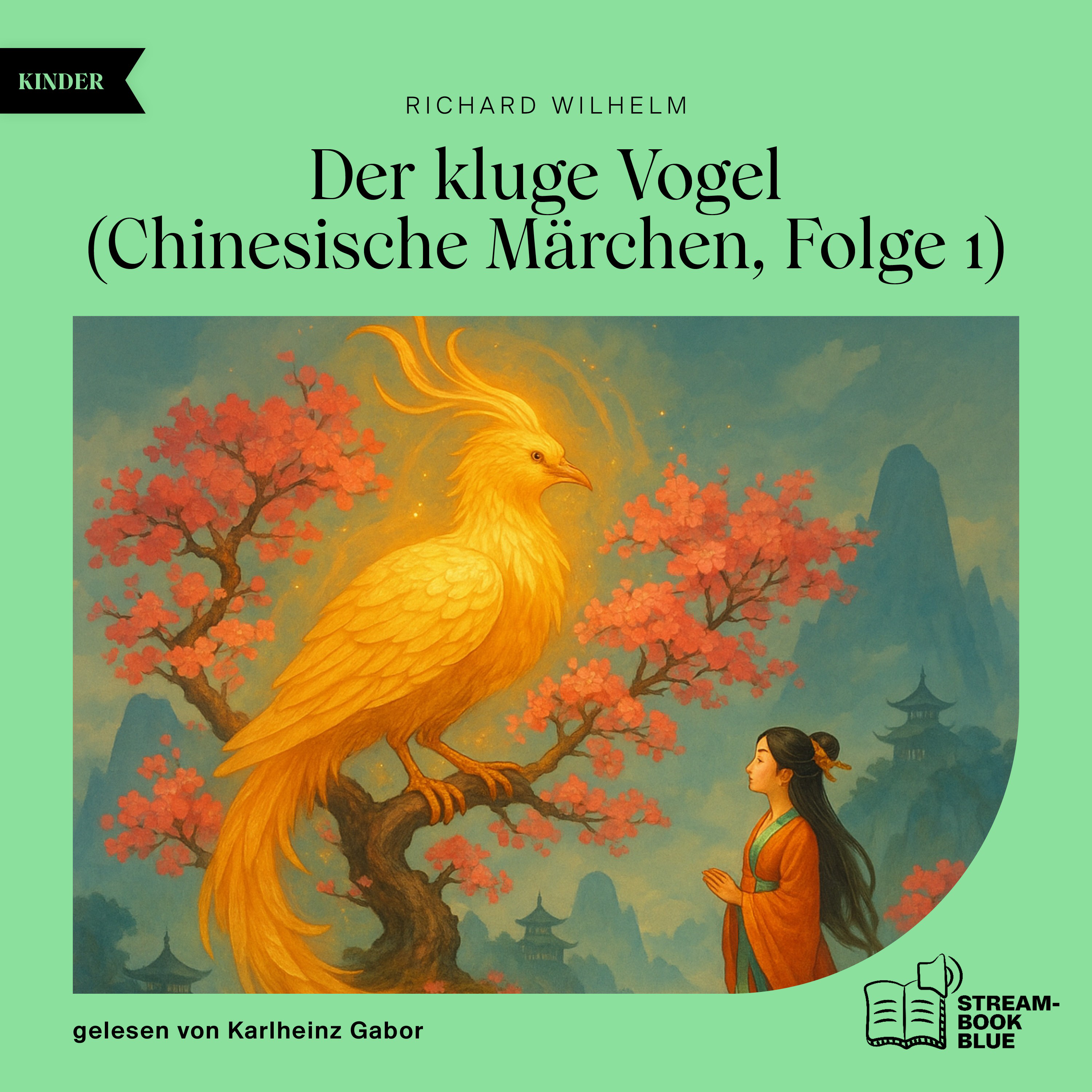 Der kluge Vogel (Chinesische Märchen, Folge 1)