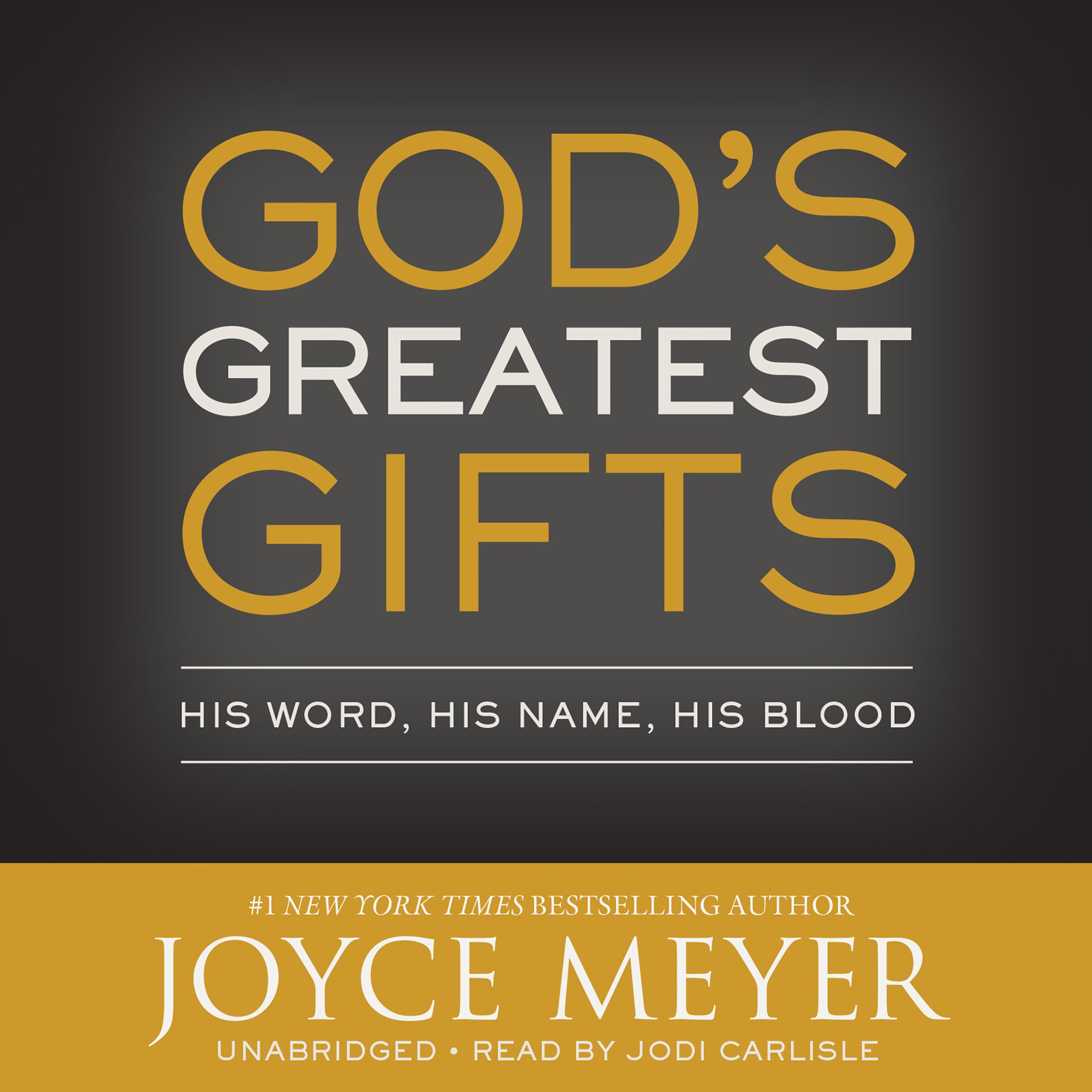 God's Greatest Gifts