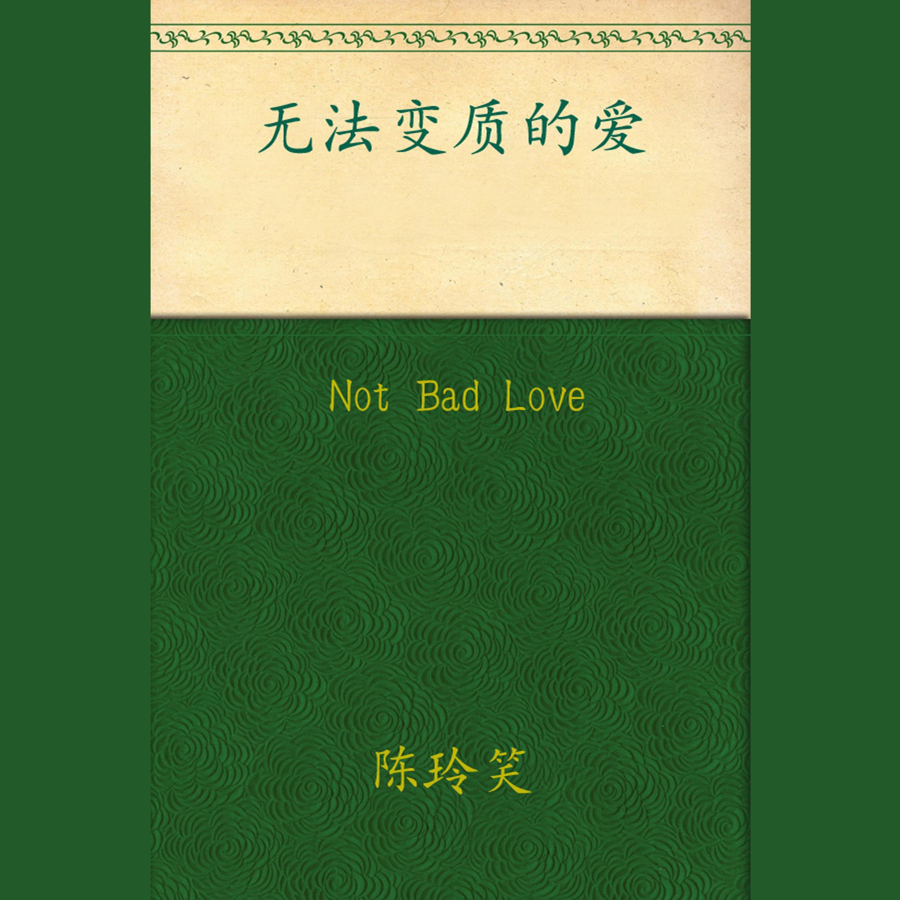 Not Bad Love