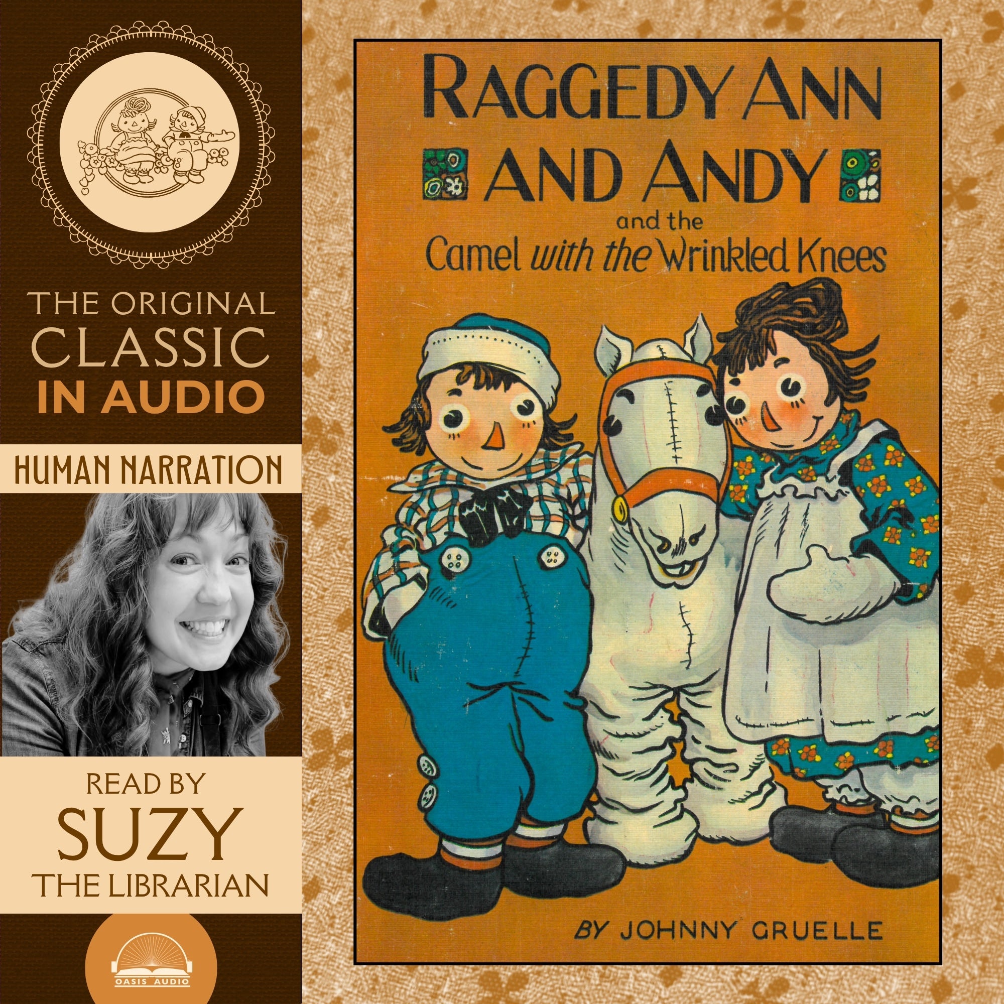 Raggedy Ann and Andy and the Camel with the Wrinkled Knees