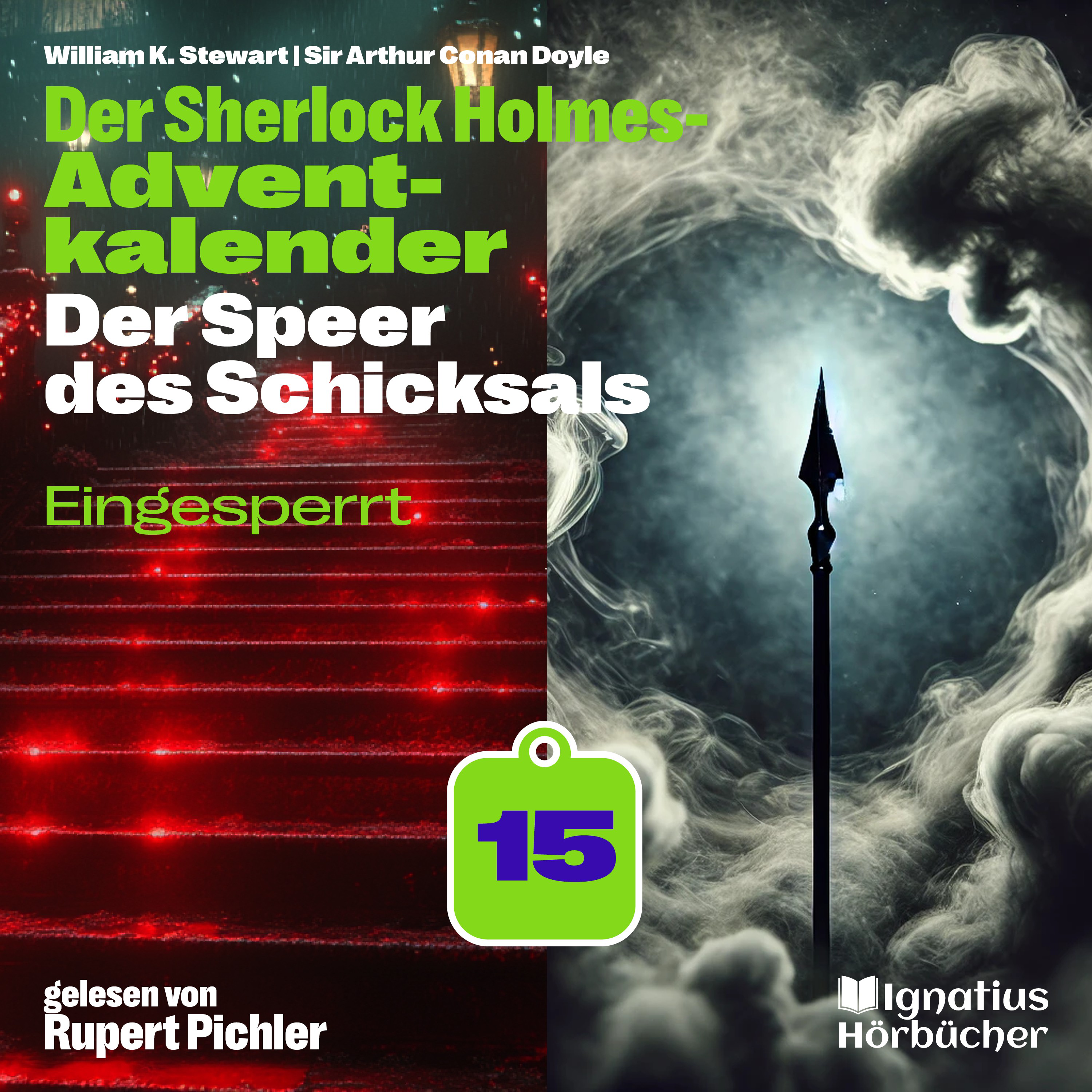 Eingesperrt (Der Sherlock Holmes-Adventkalender: Der Speer des Schicksals, Folge 15)