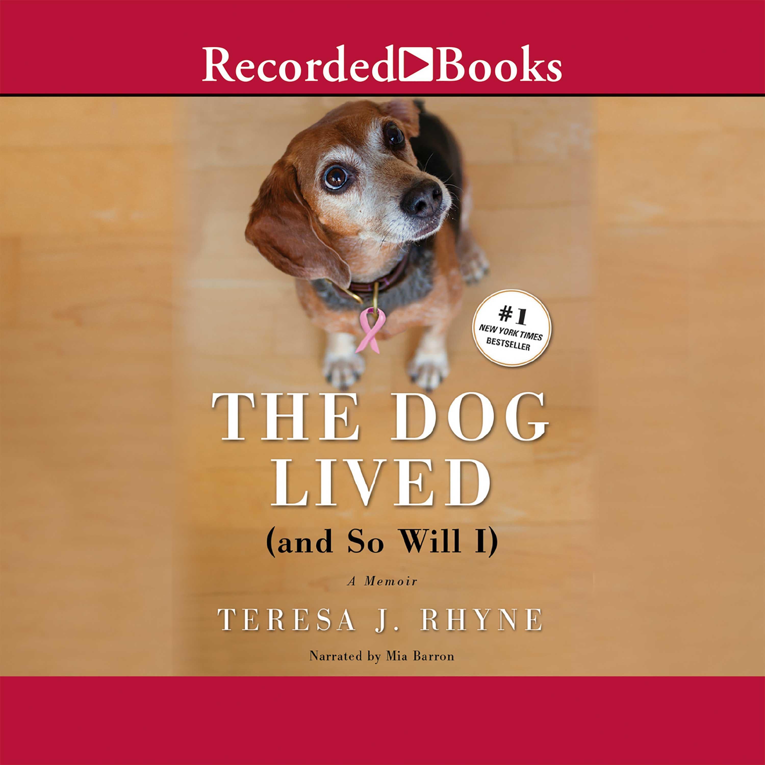 The Dog Lived (and So Will I)