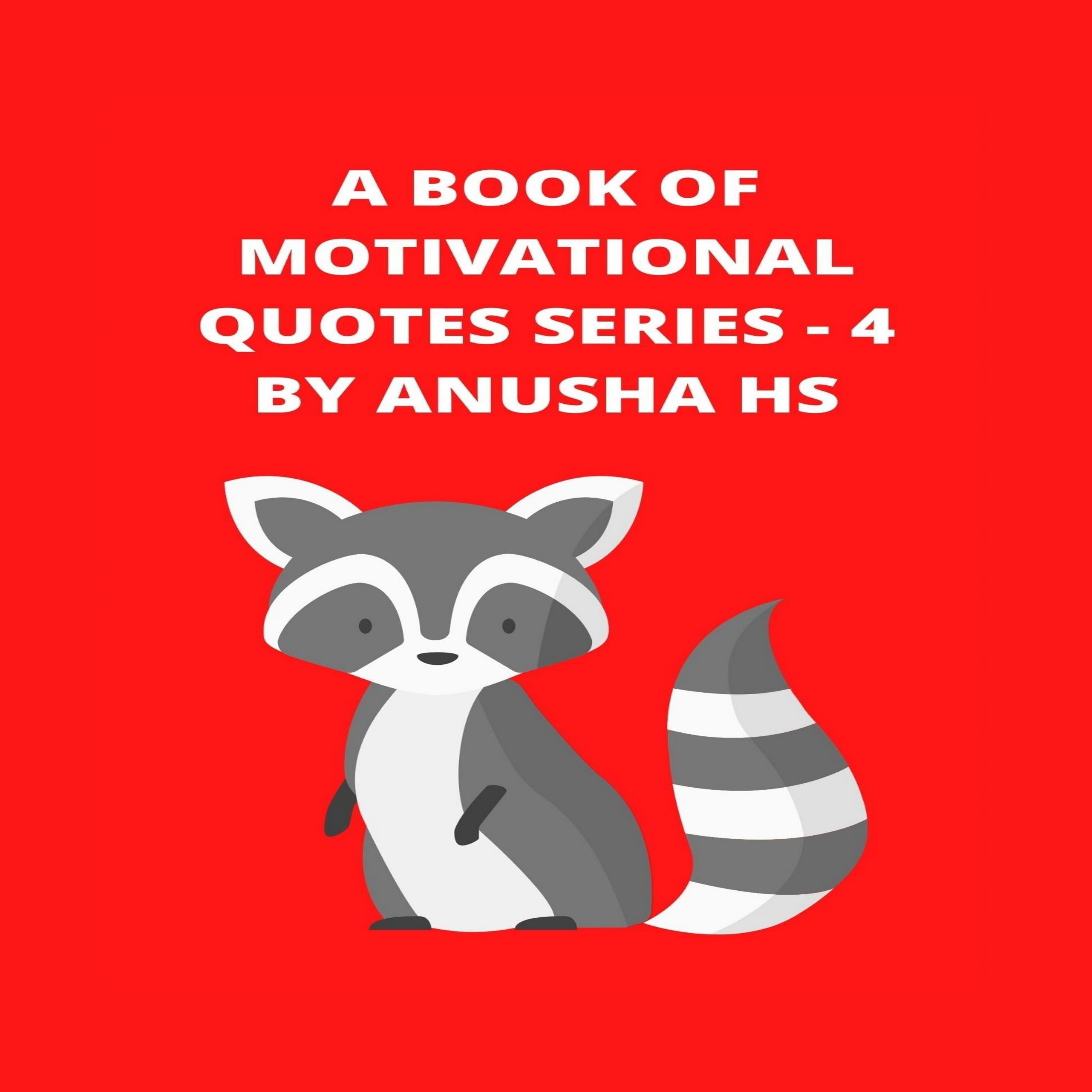 A Book of Motivational Quotes series - 4
