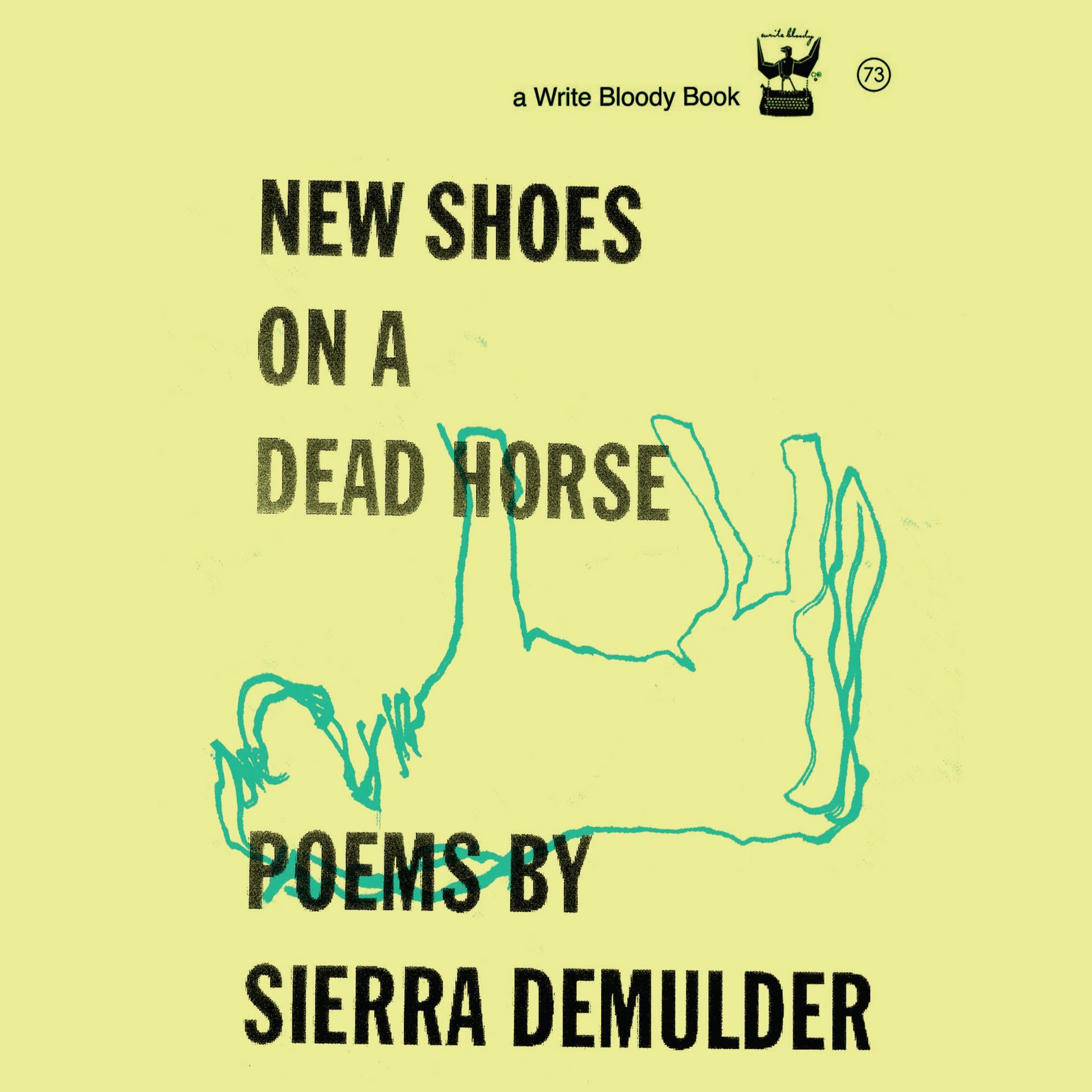 New Shoes on a Dead Horse