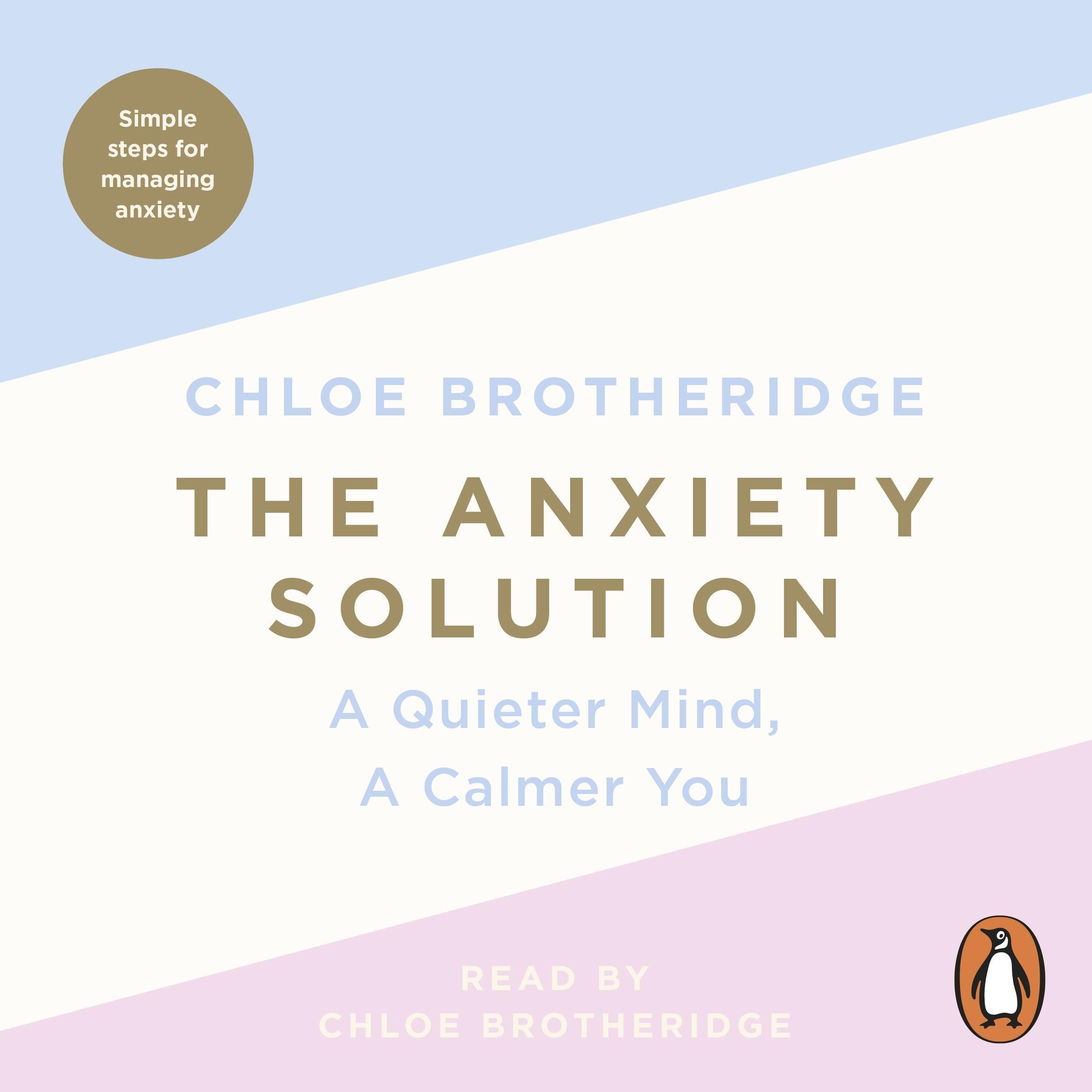 The Anxiety Solution
