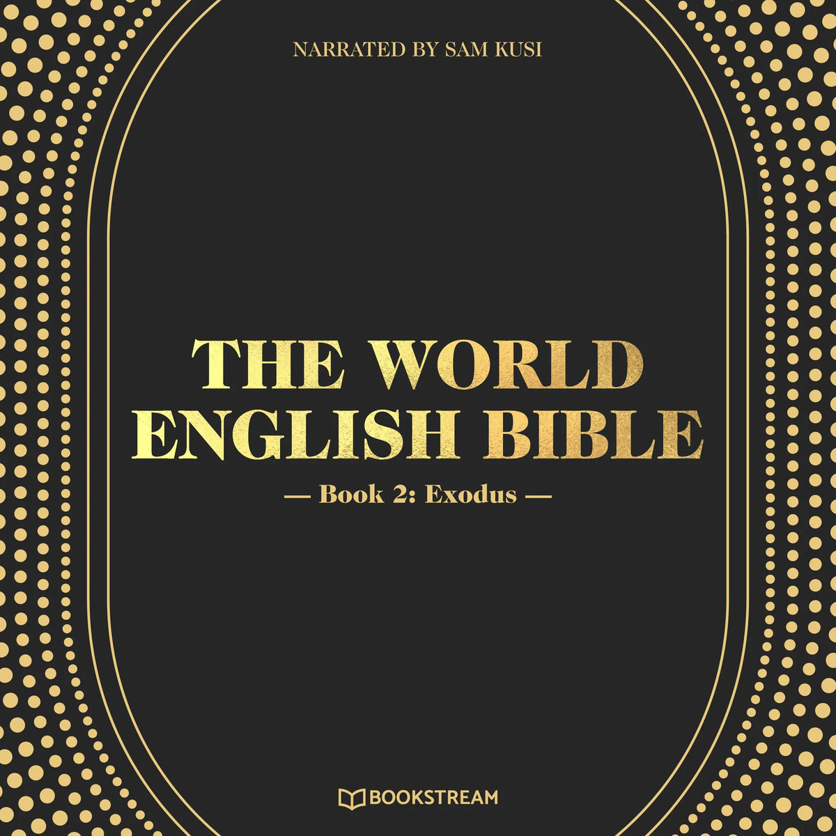 The World English Bible, Book 2: Exodus