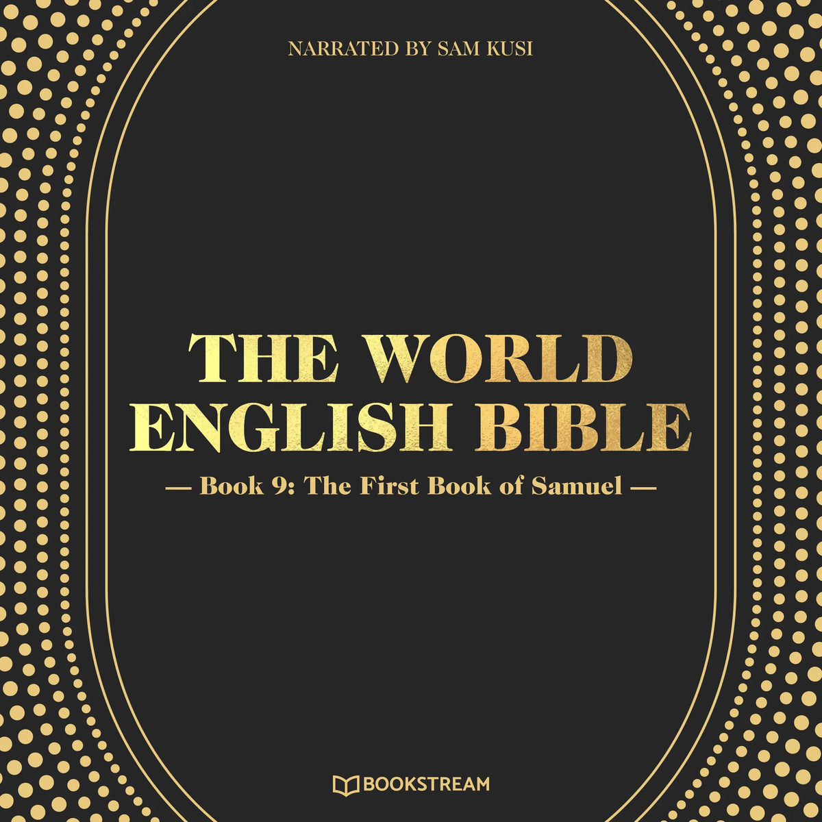 The World English Bible, Book 9: The First Book of Samuel