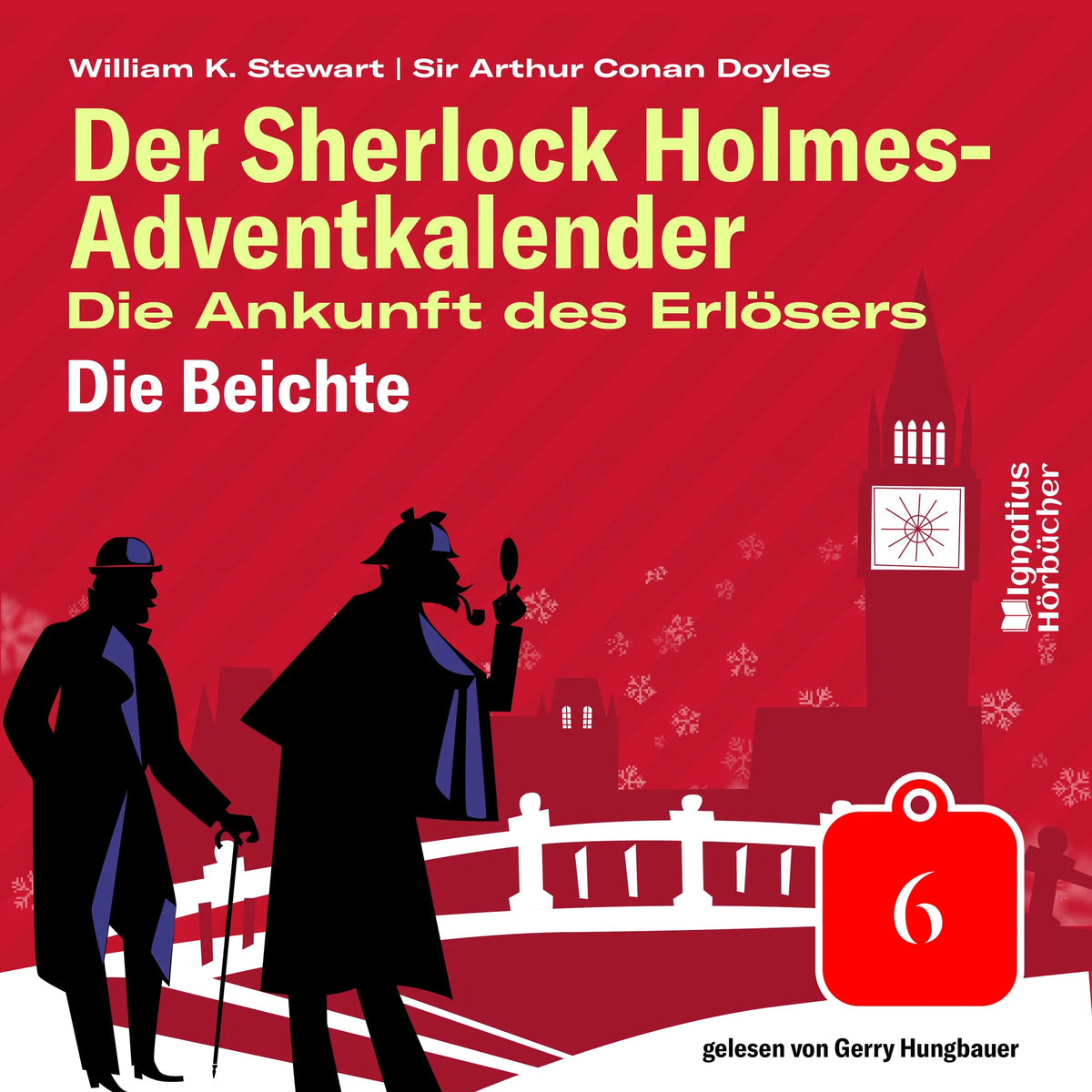 Die Beichte (Der Sherlock Holmes-Adventkalender: Die Ankunft des Erlösers, Folge 6)