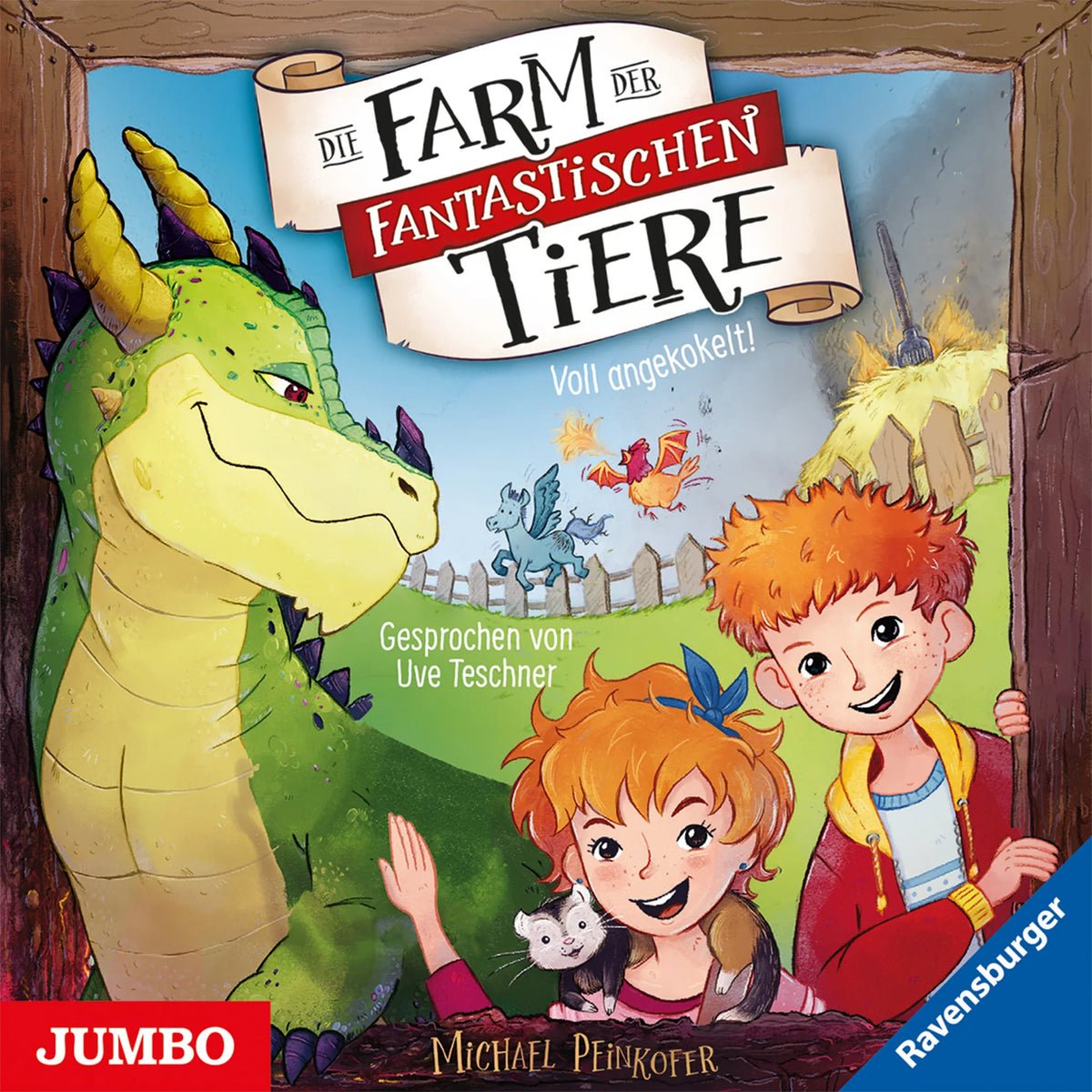 Die Farm der fantastischen Tiere. Voll angekokelt! (Band 1)