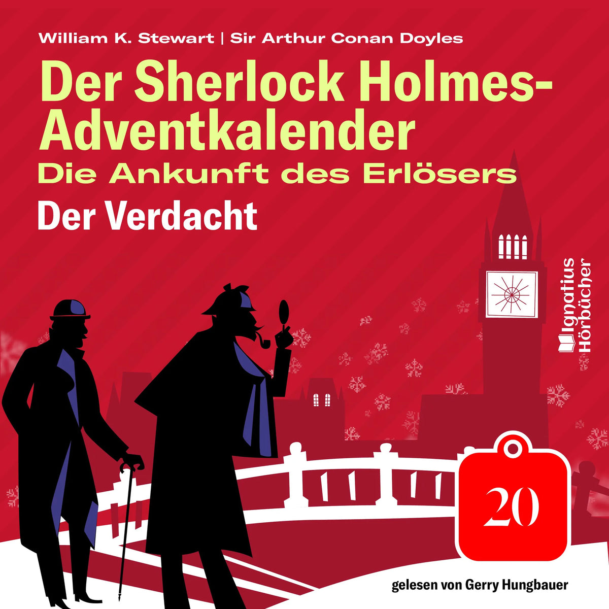 Der Verdacht (Der Sherlock Holmes-Adventkalender: Die Ankunft des Erlösers, Folge 20)