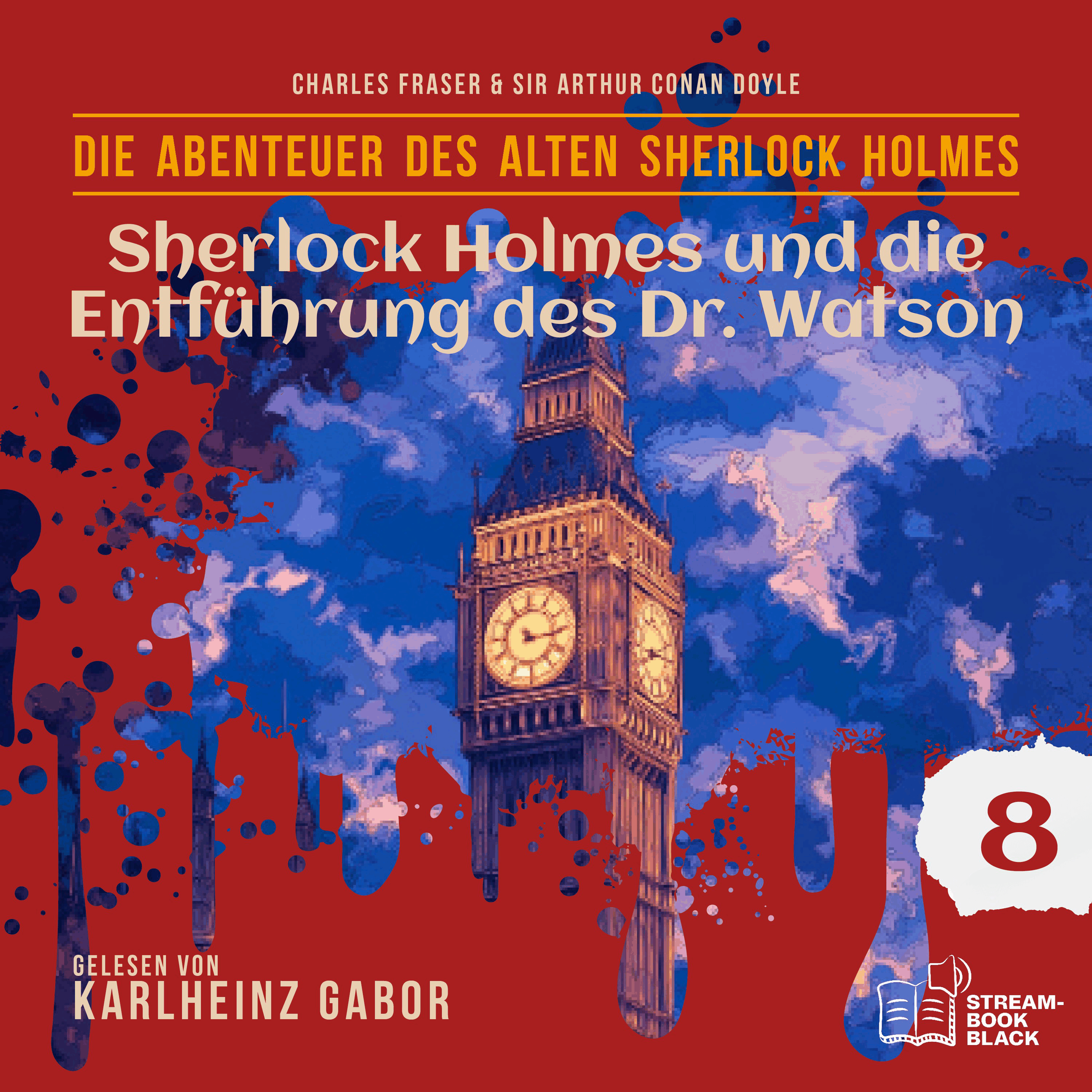 Sherlock Holmes und die Entführung des Dr. Watson (Die Abenteuer des alten Sherlock Holmes, Folge 8)