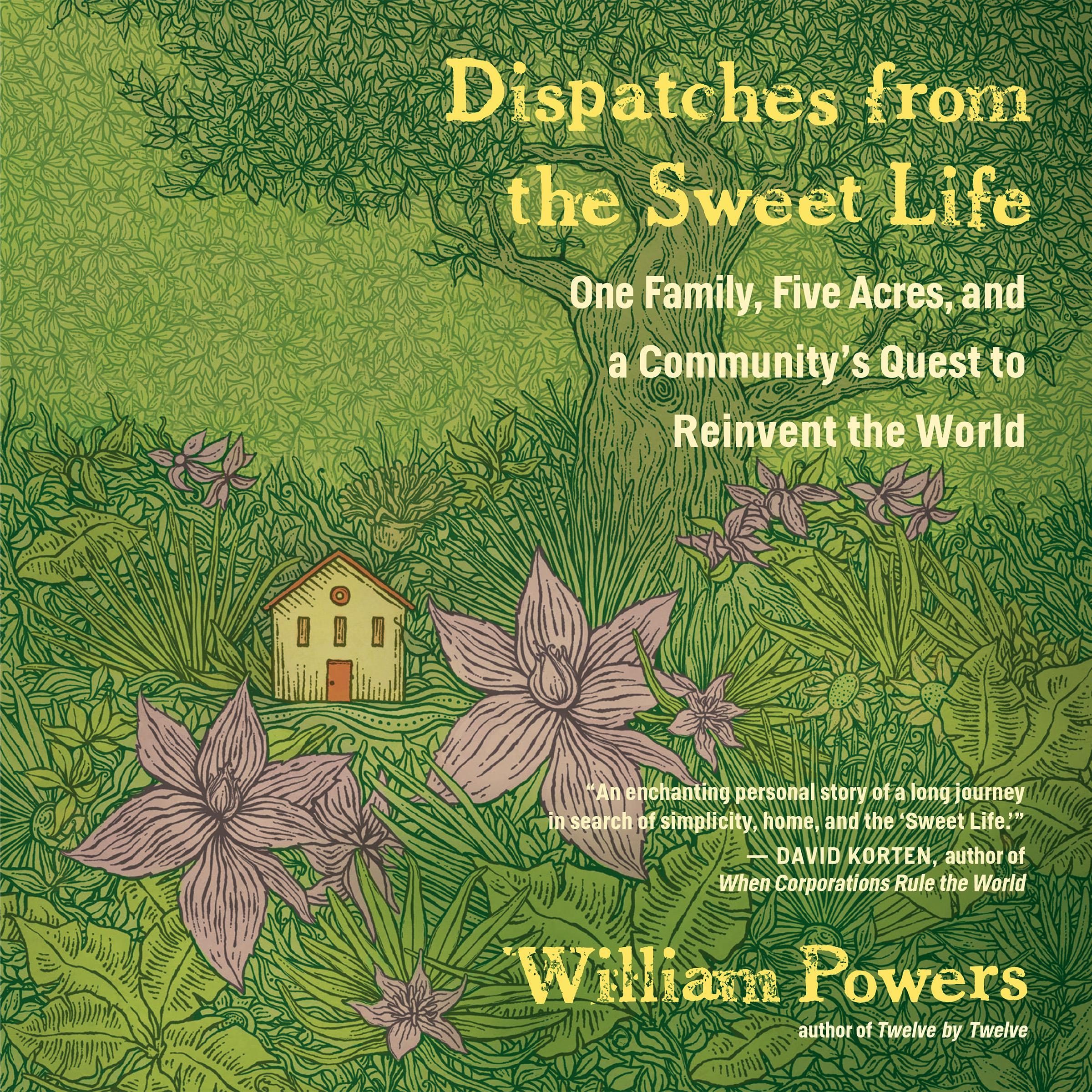 Dispatches from the Sweet Life