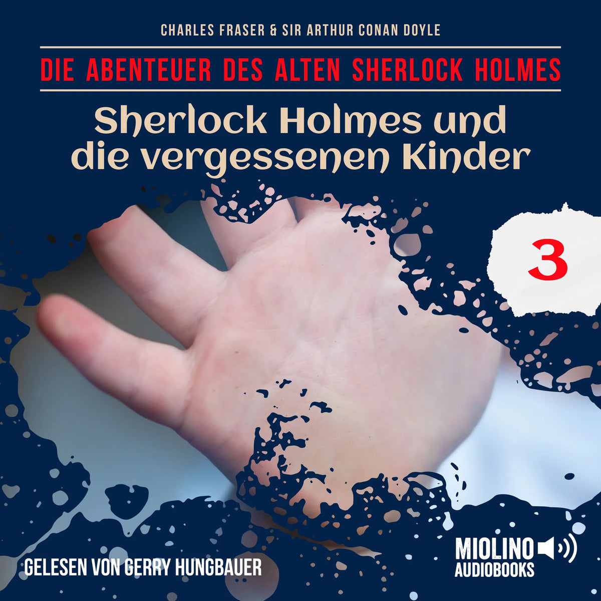 Sherlock Holmes und die vergessenen Kinder (Die Abenteuer des alten Sherlock Holmes, Folge 3)