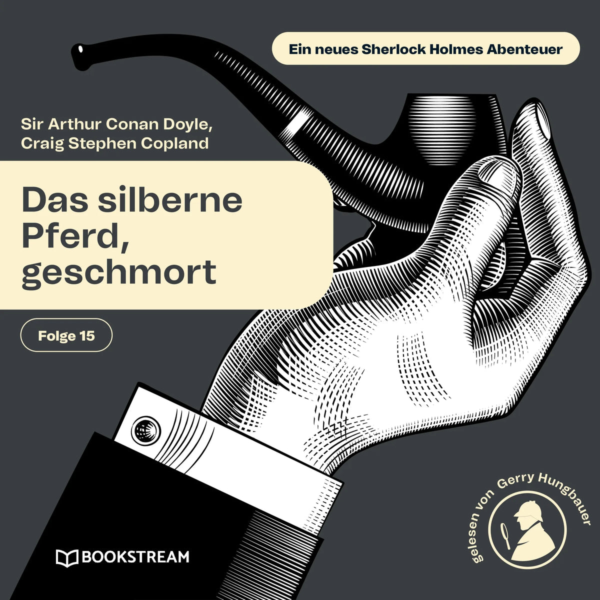 Das silberne Pferd, geschmort (Ein neues Sherlock Holmes Abenteuer, Folge 15)