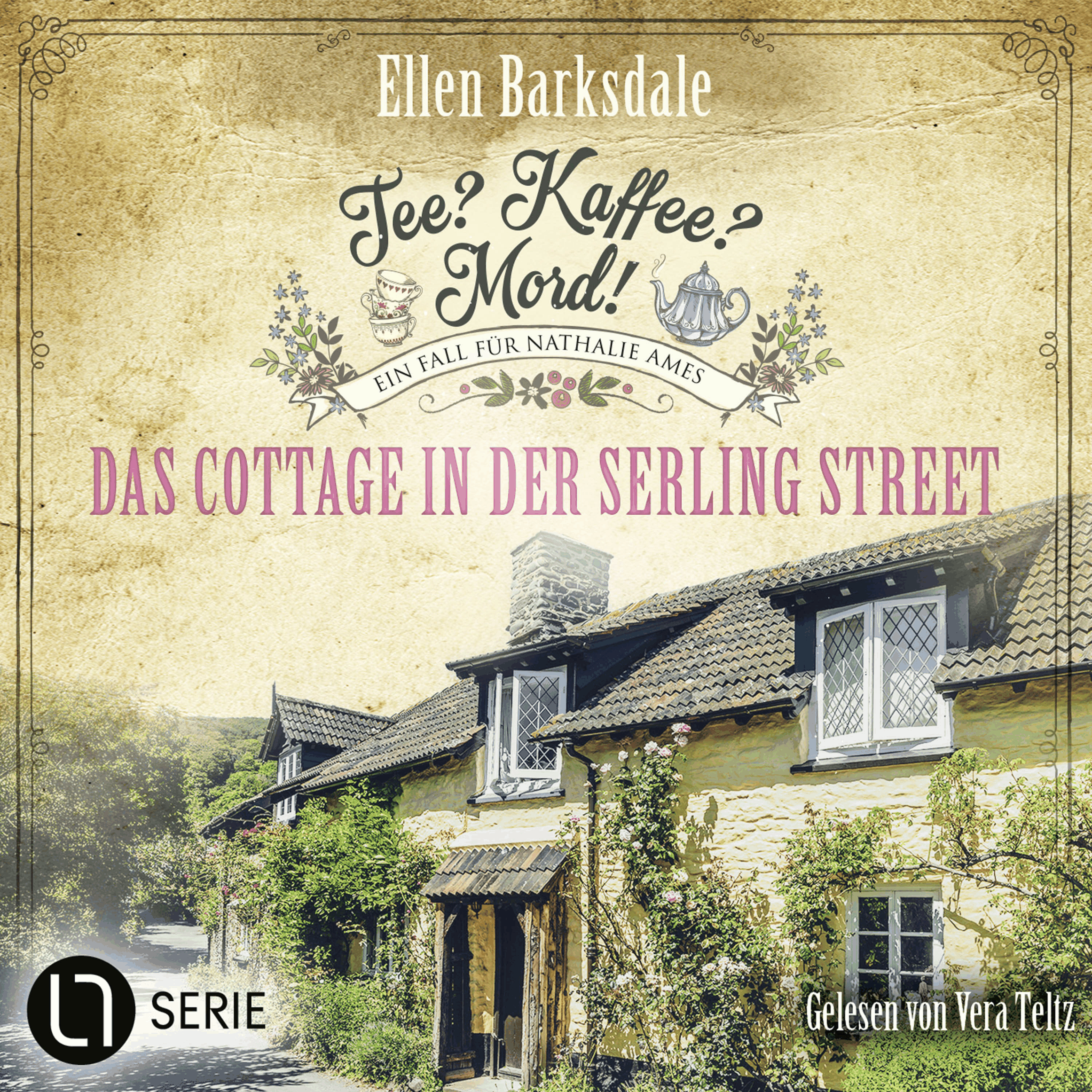 Das Cottage in der Serling Street - Natalie Ames ermittelt - Tee? Kaffee? Mord!, Folge 39