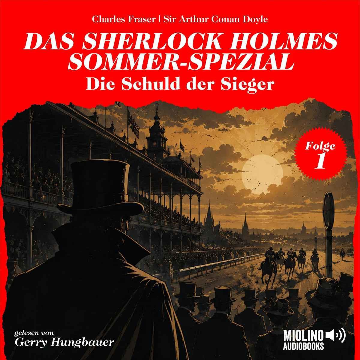 Die Schuld der Sieger (Das Sherlock Holmes Sommer-Spezial, Folge 1)