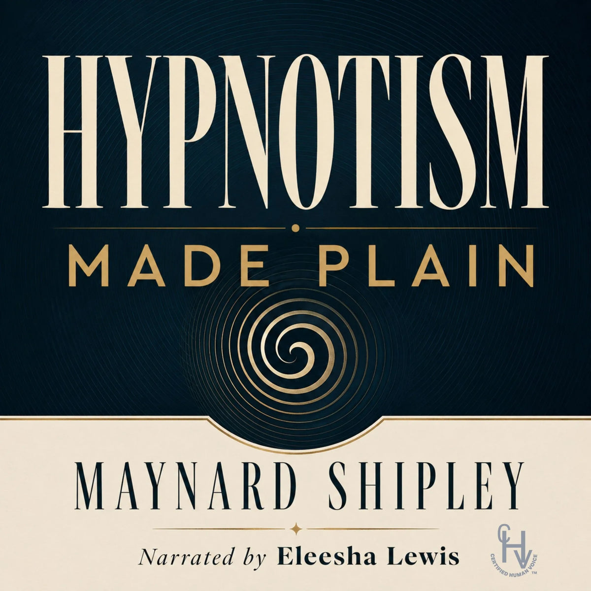 Hypnotism Made Plain