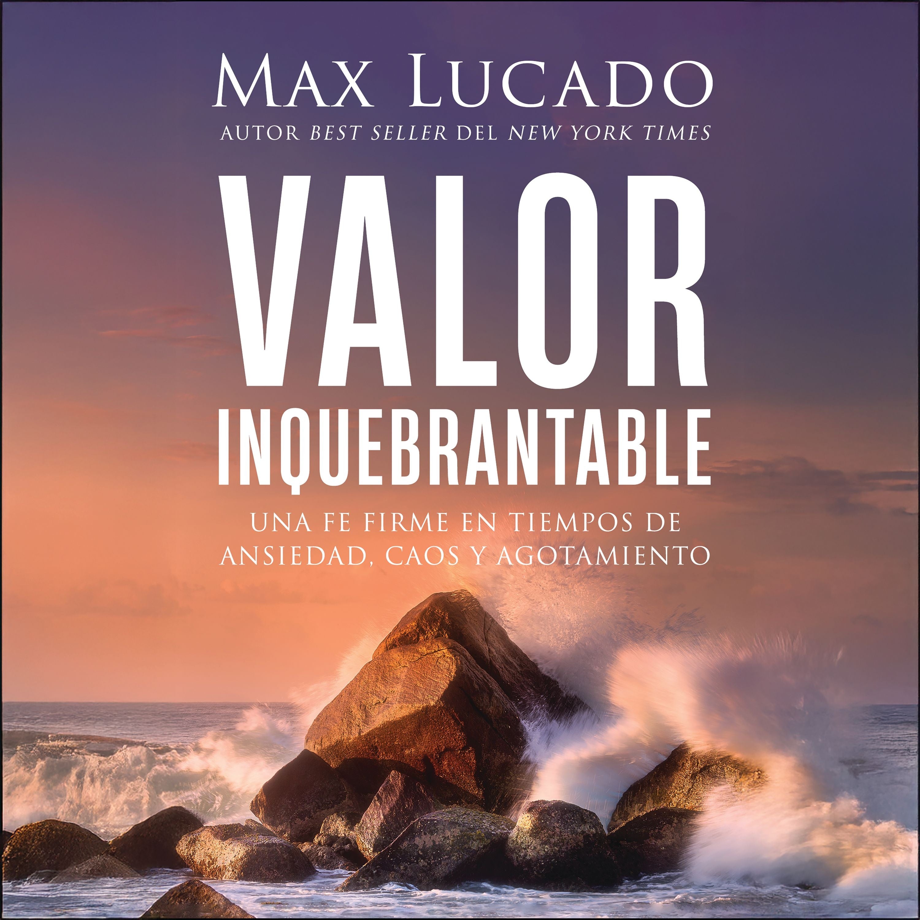 Valor inquebrantable