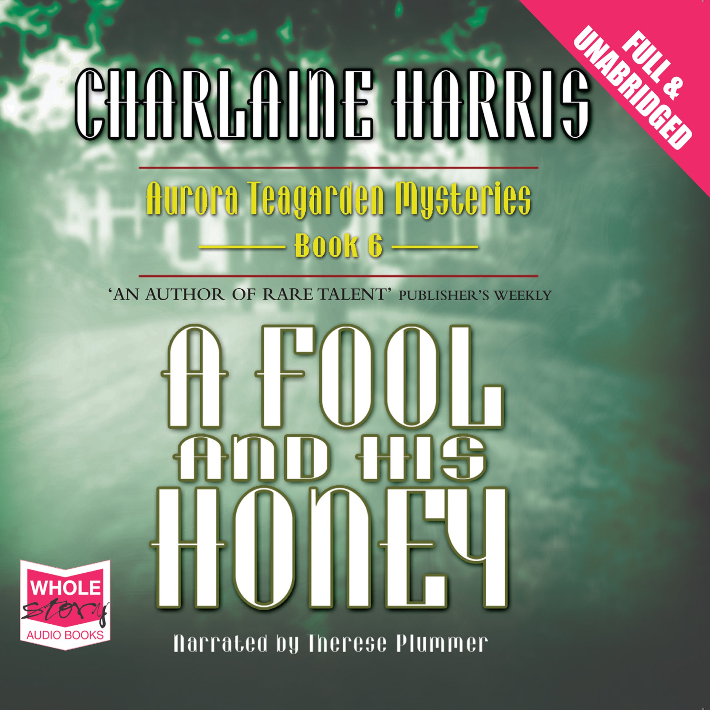 A Fool and His Honey