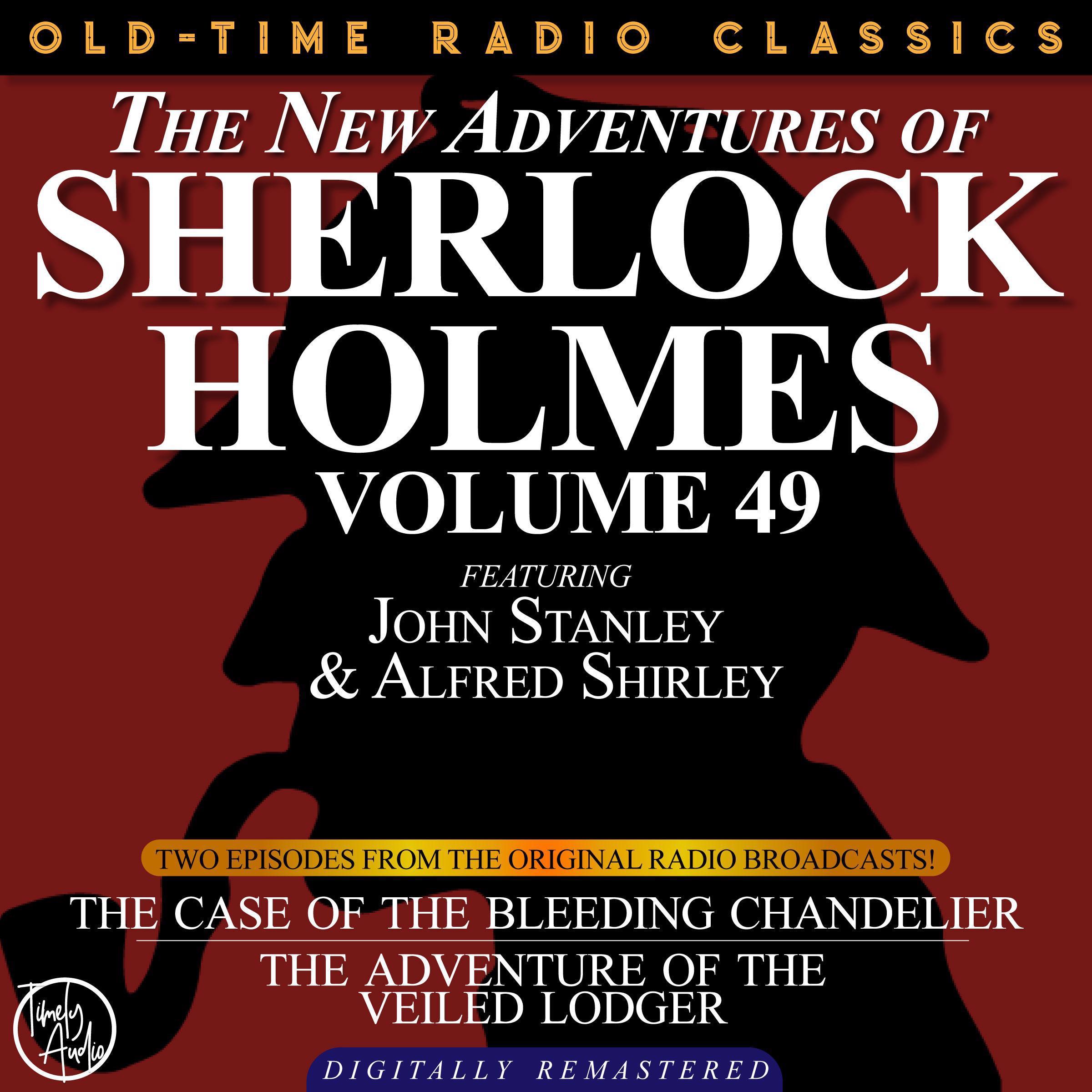 The Case of the Bleeding Chandelier and The Adventure of the Veiled Lodger