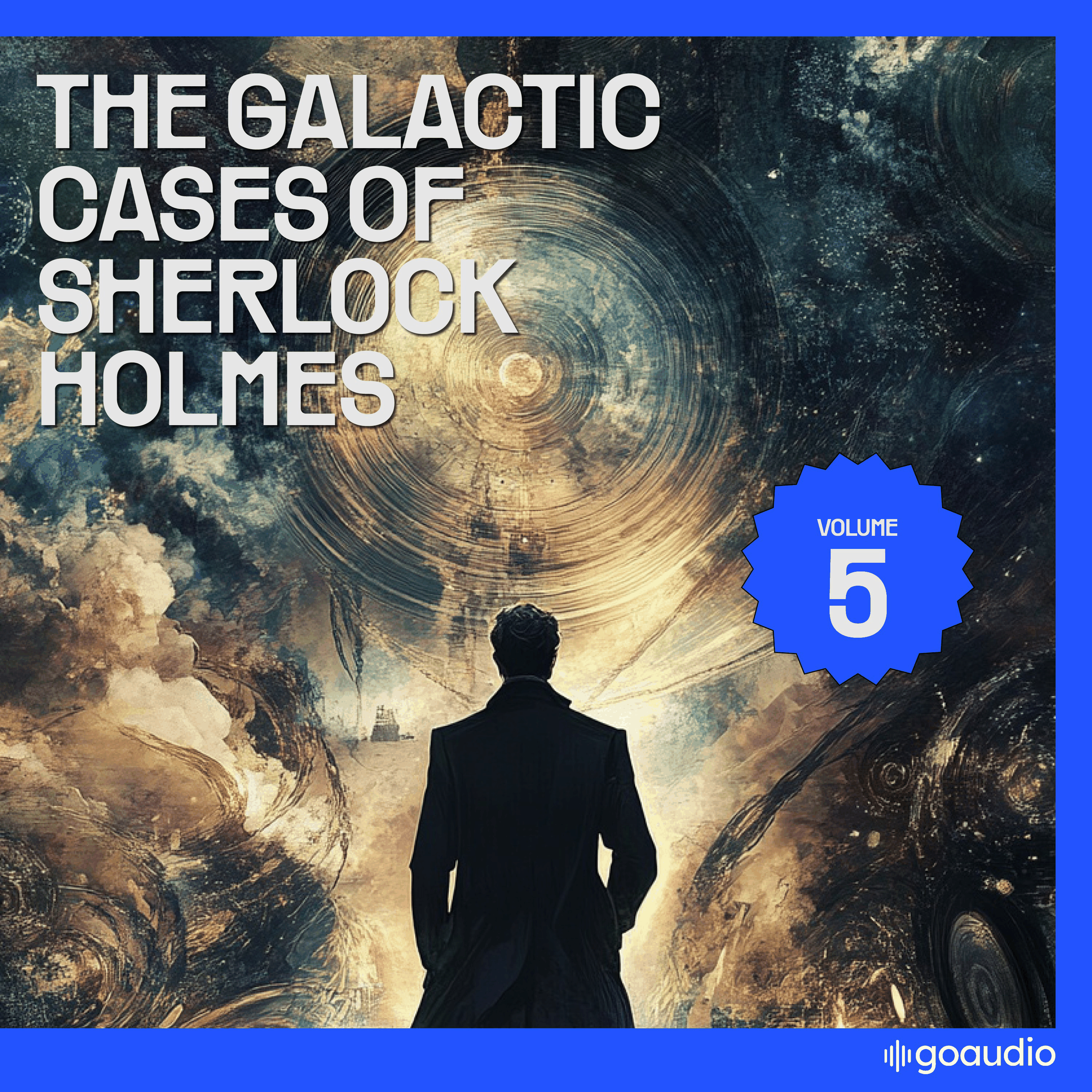 The Galactic Cases of Sherlock Holmes (Volume 5)