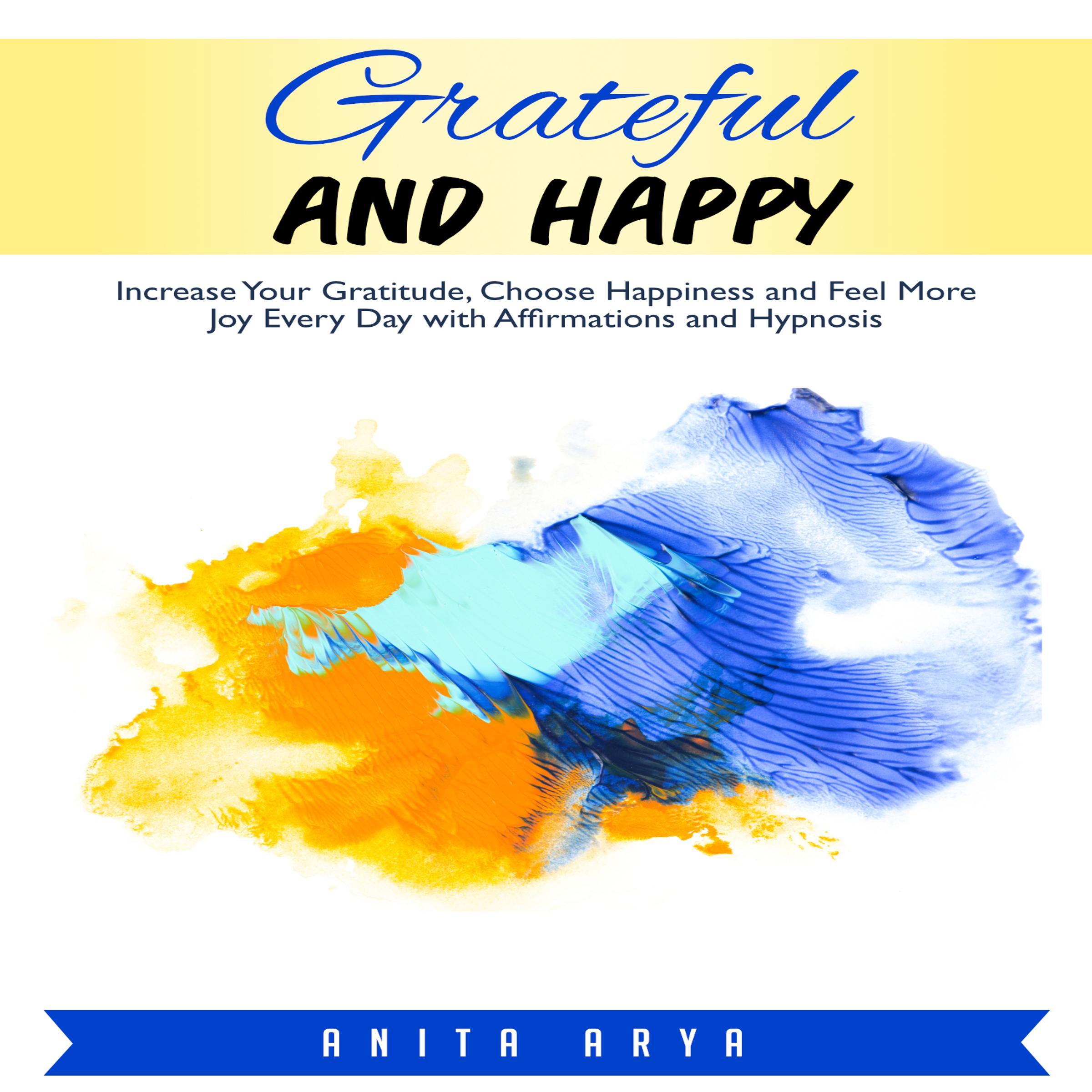 Grateful and Happy