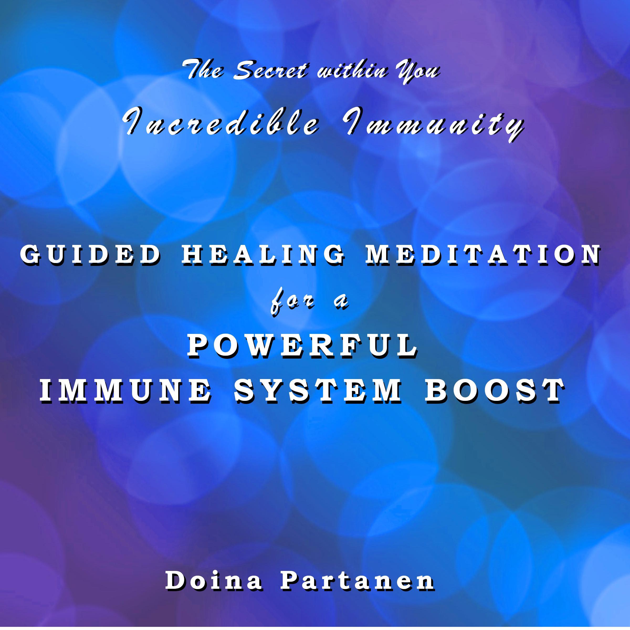 The Secret within You - Incredible Immunity