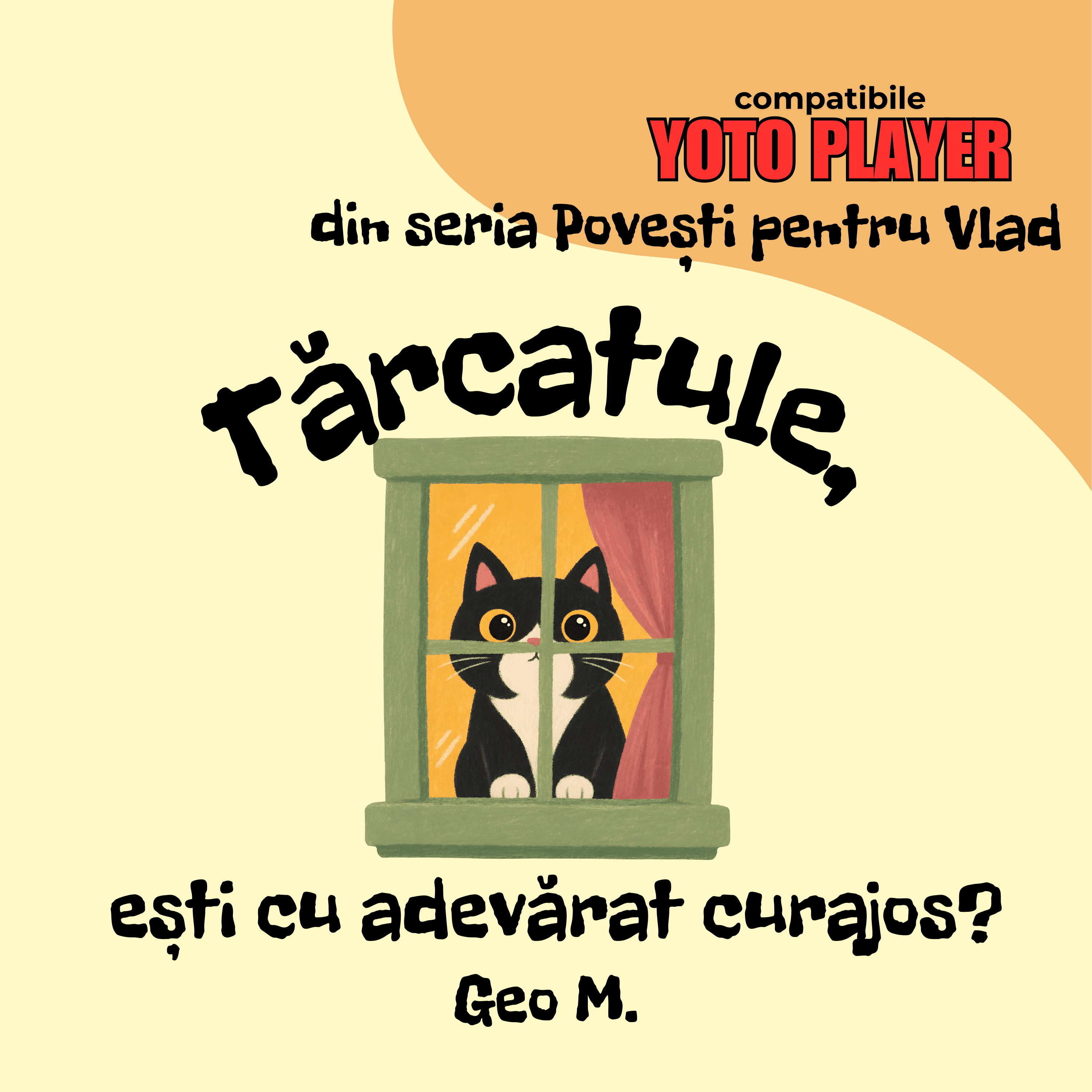 Ești cu adevărat curajos, Tărcatule?