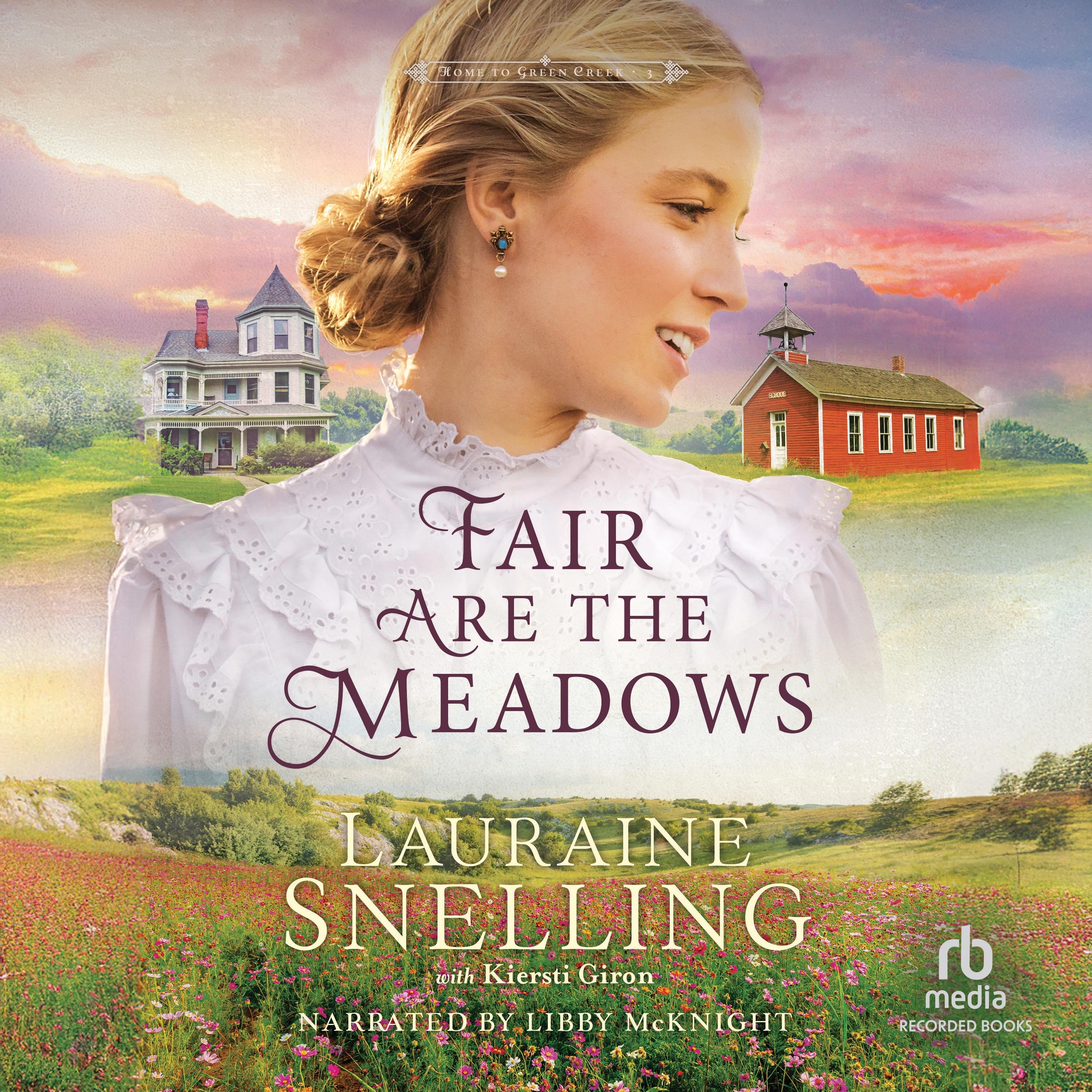 Fair Are the Meadows