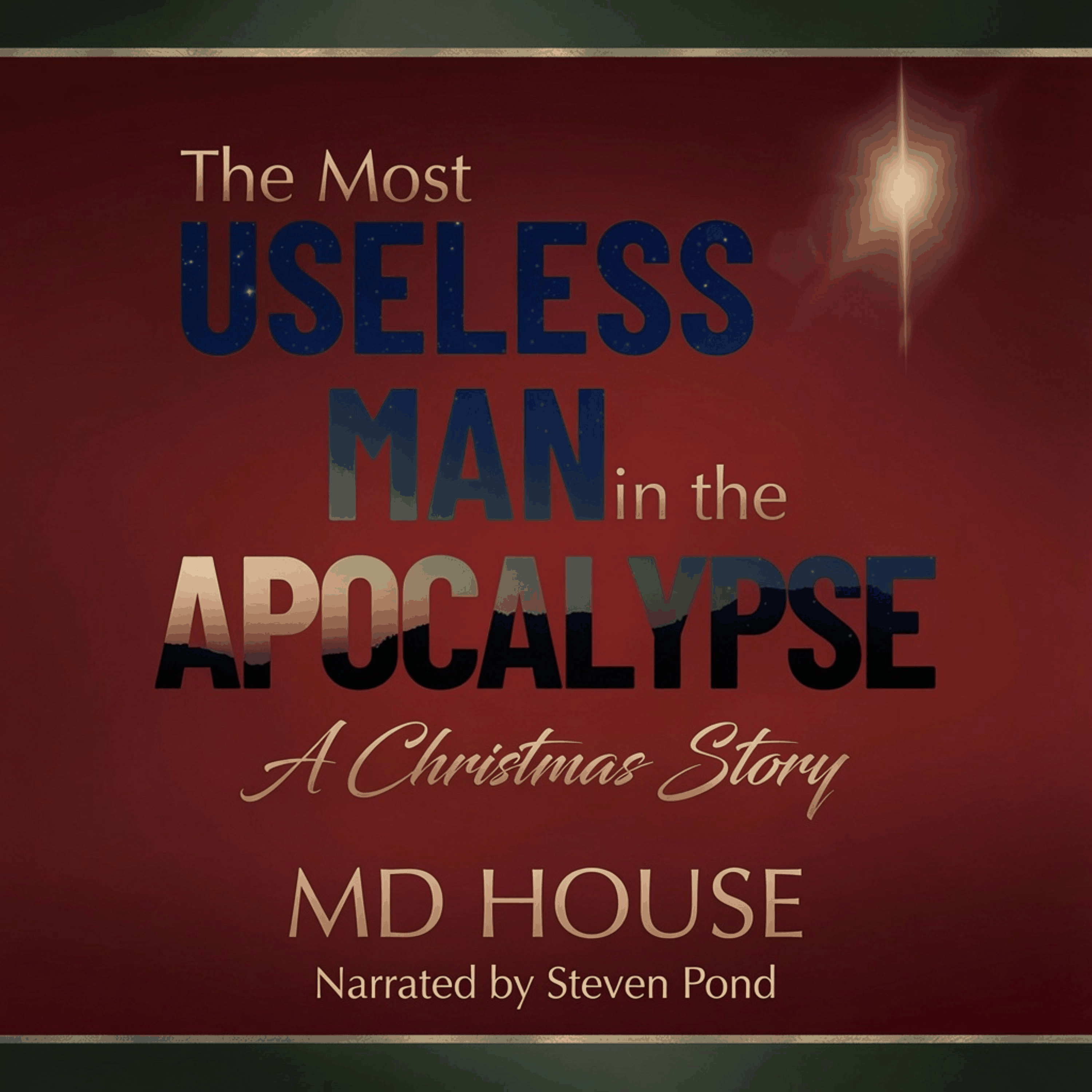 The Most Useless Man in the Apocalypse