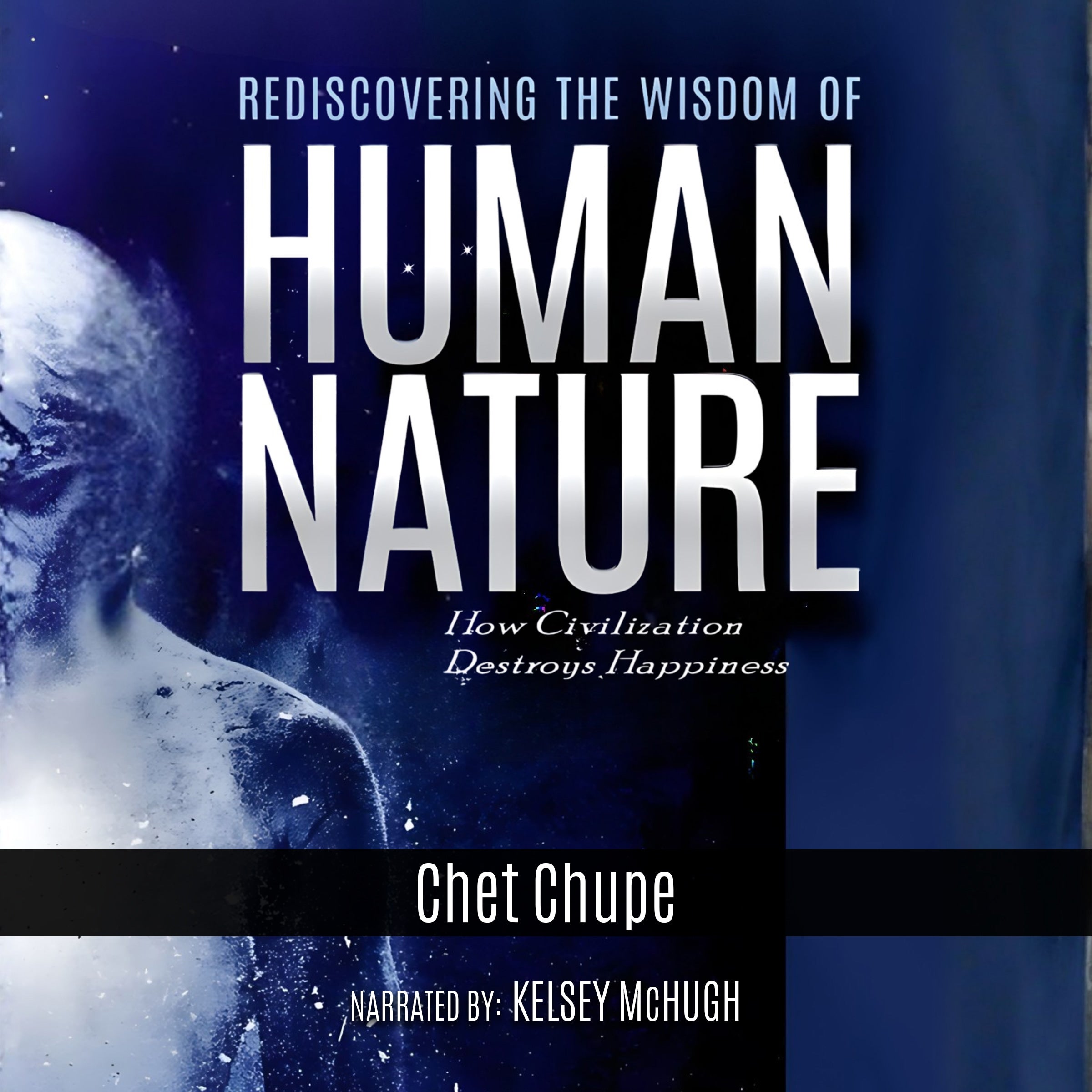 Rediscovering the Wisdom of Human Nature
