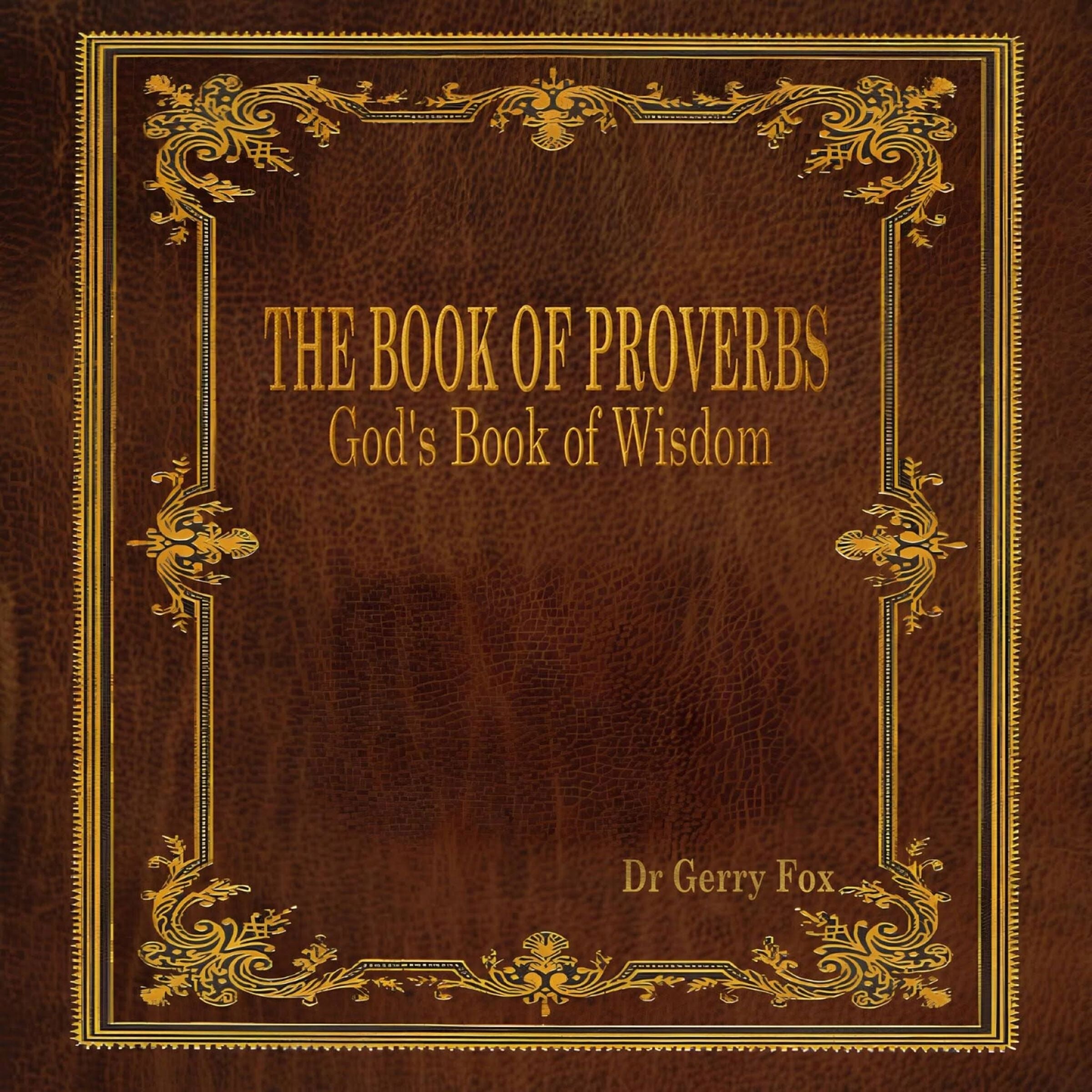 THE BOOK OF PROVERBS