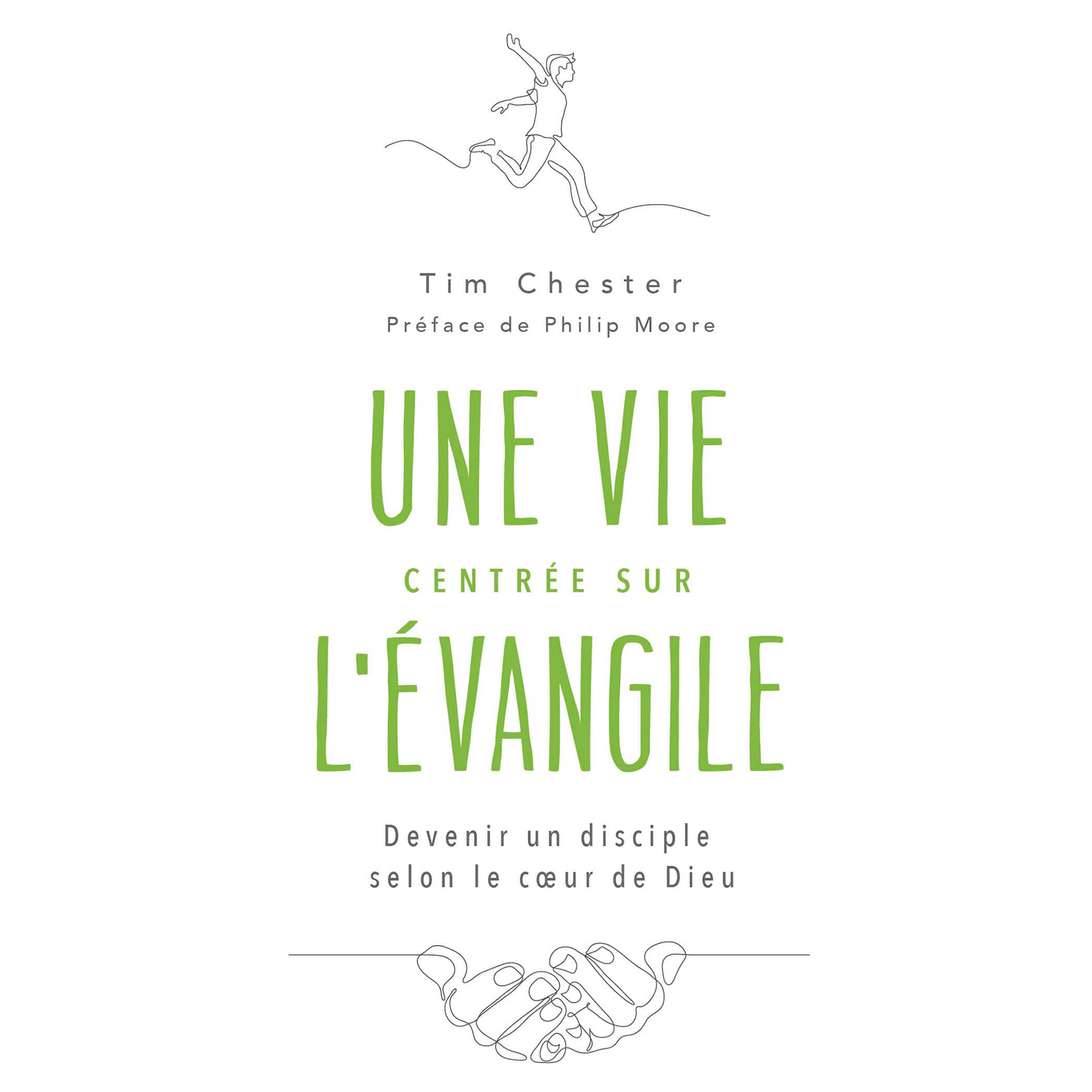 Une vie centrée sur l'Évangile