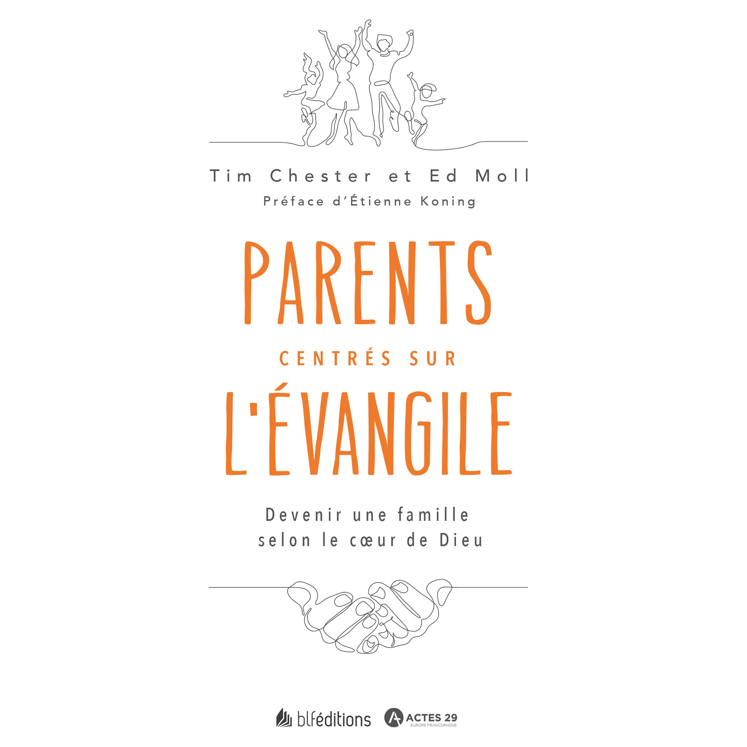 Parents centrés sur l'Evangile